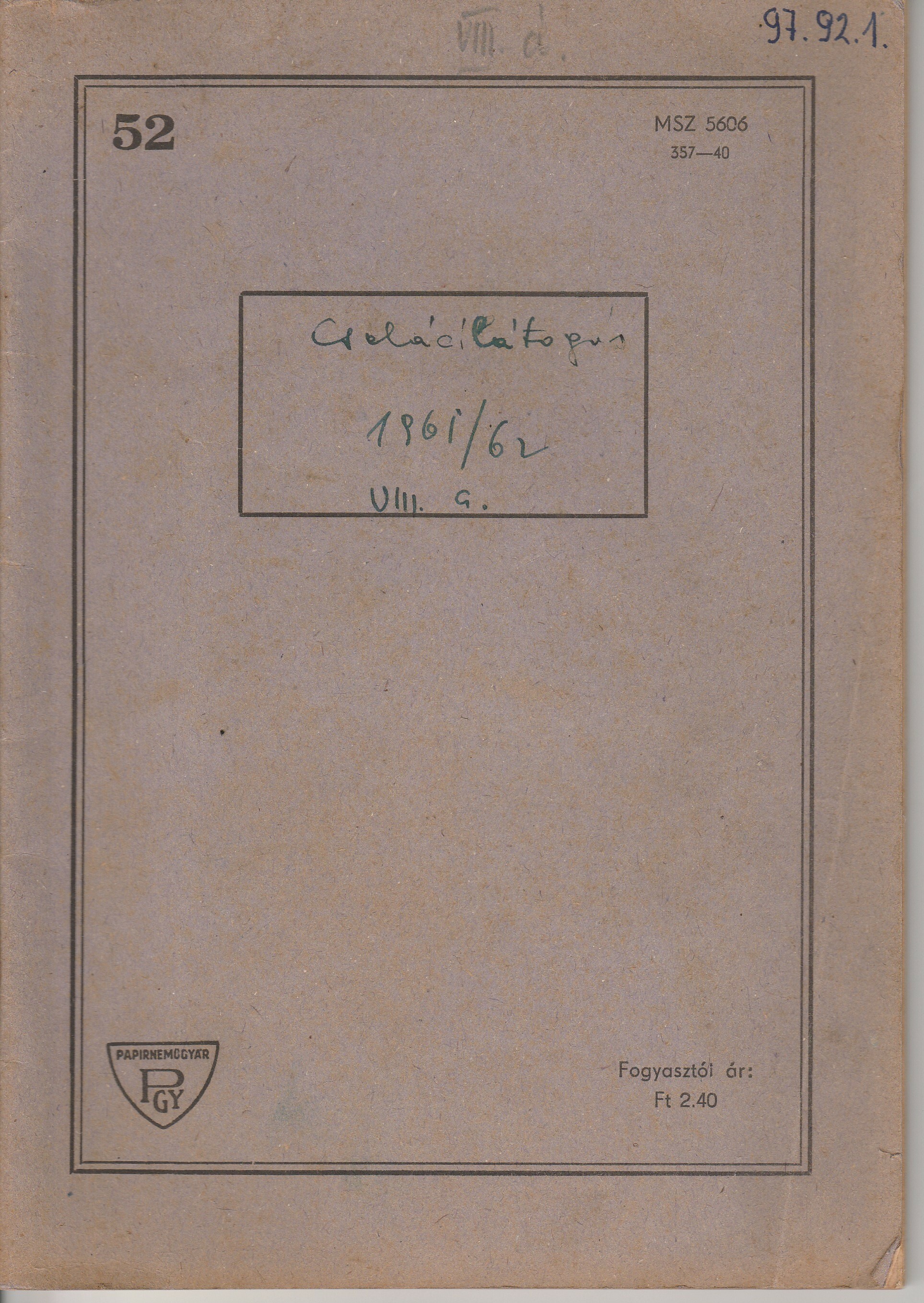 Családlátogatási füzet 1961/62-ből (Tapolcai Városi Múzeum CC BY-NC-SA)