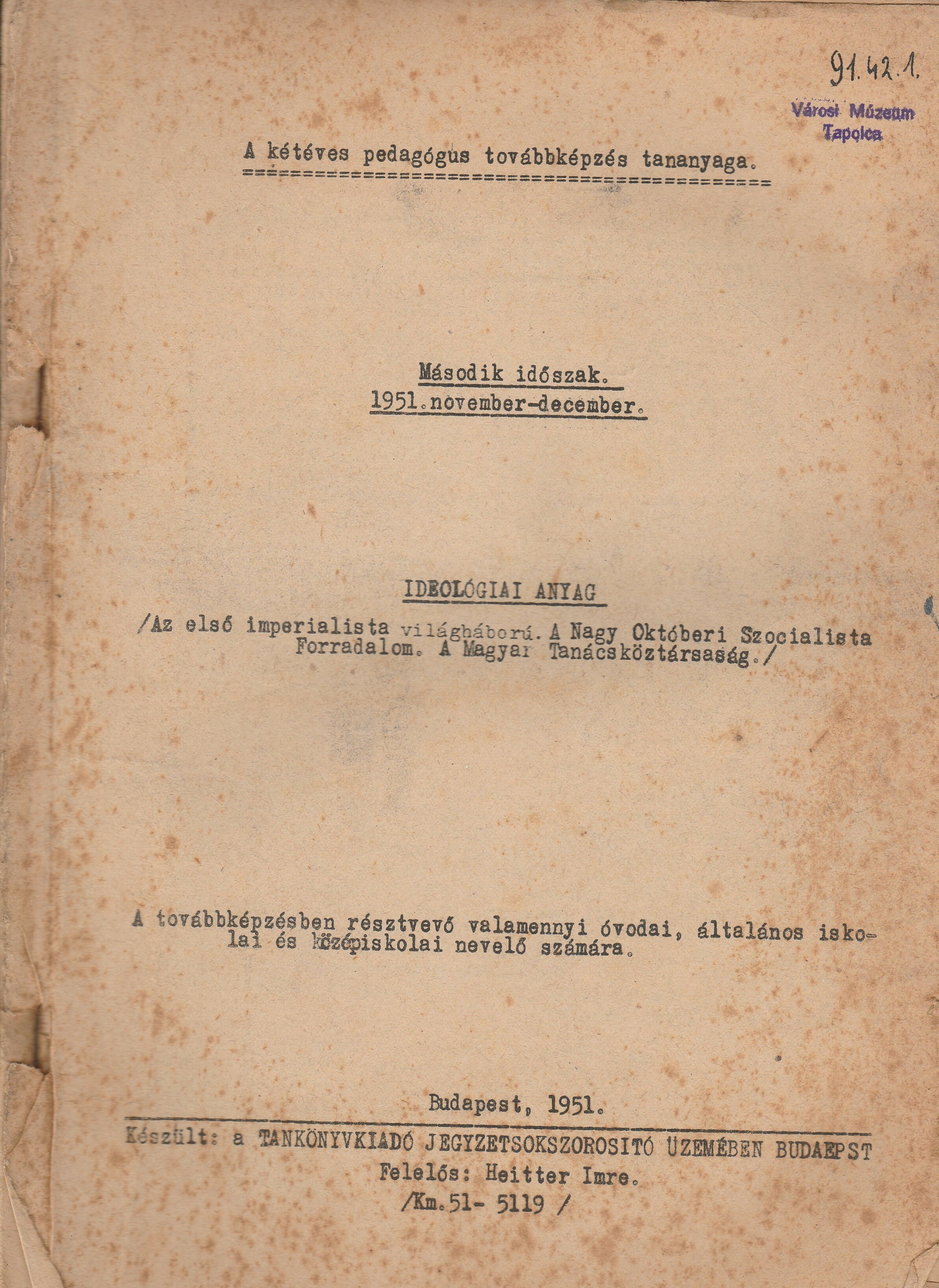 Ideológiai továbbképzés anyaga 1951-ből (Tapolcai Városi Múzeum CC BY-NC-SA)