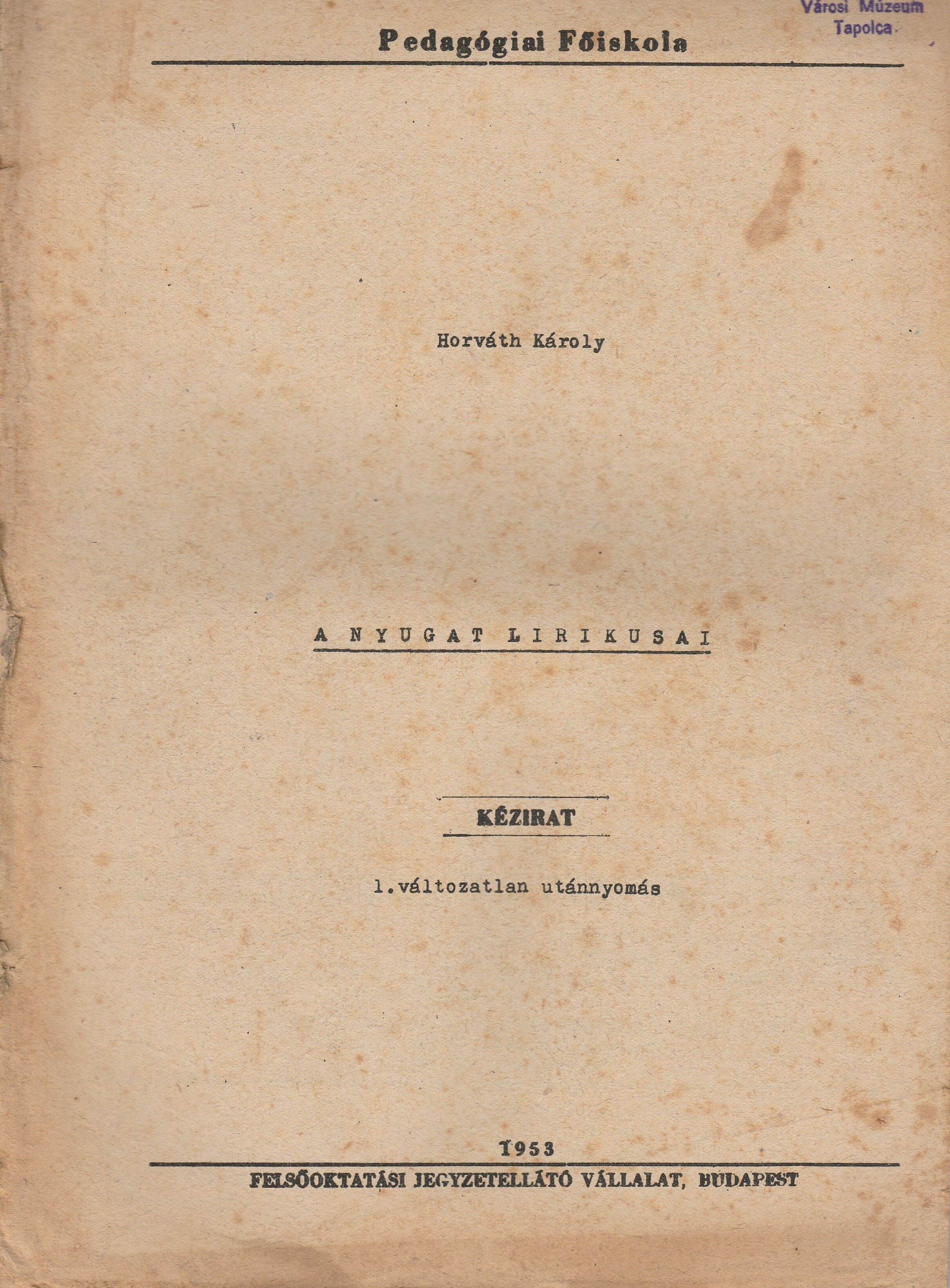 A Nyugat lírikusai című kéziratos jegyzet (Tapolcai Városi Múzeum CC BY-NC-SA)