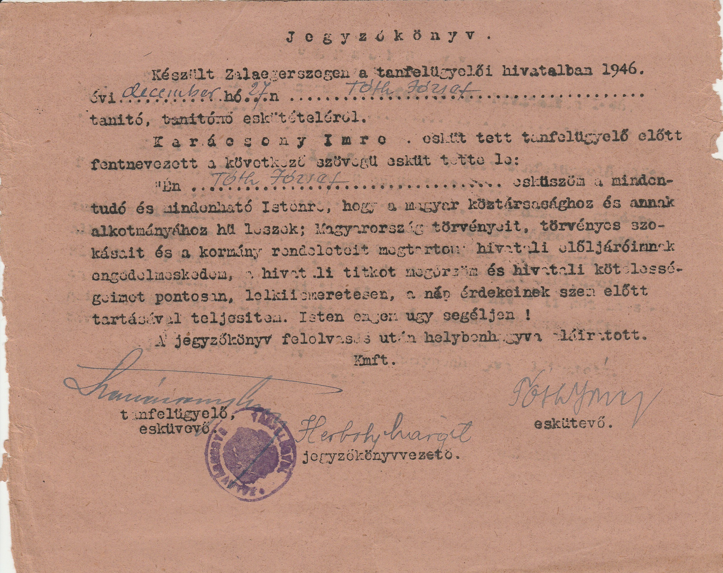 Tóth József tanítói eskütételéről készült jegyzőkönyv (Tapolcai Városi Múzeum CC BY-NC-SA)