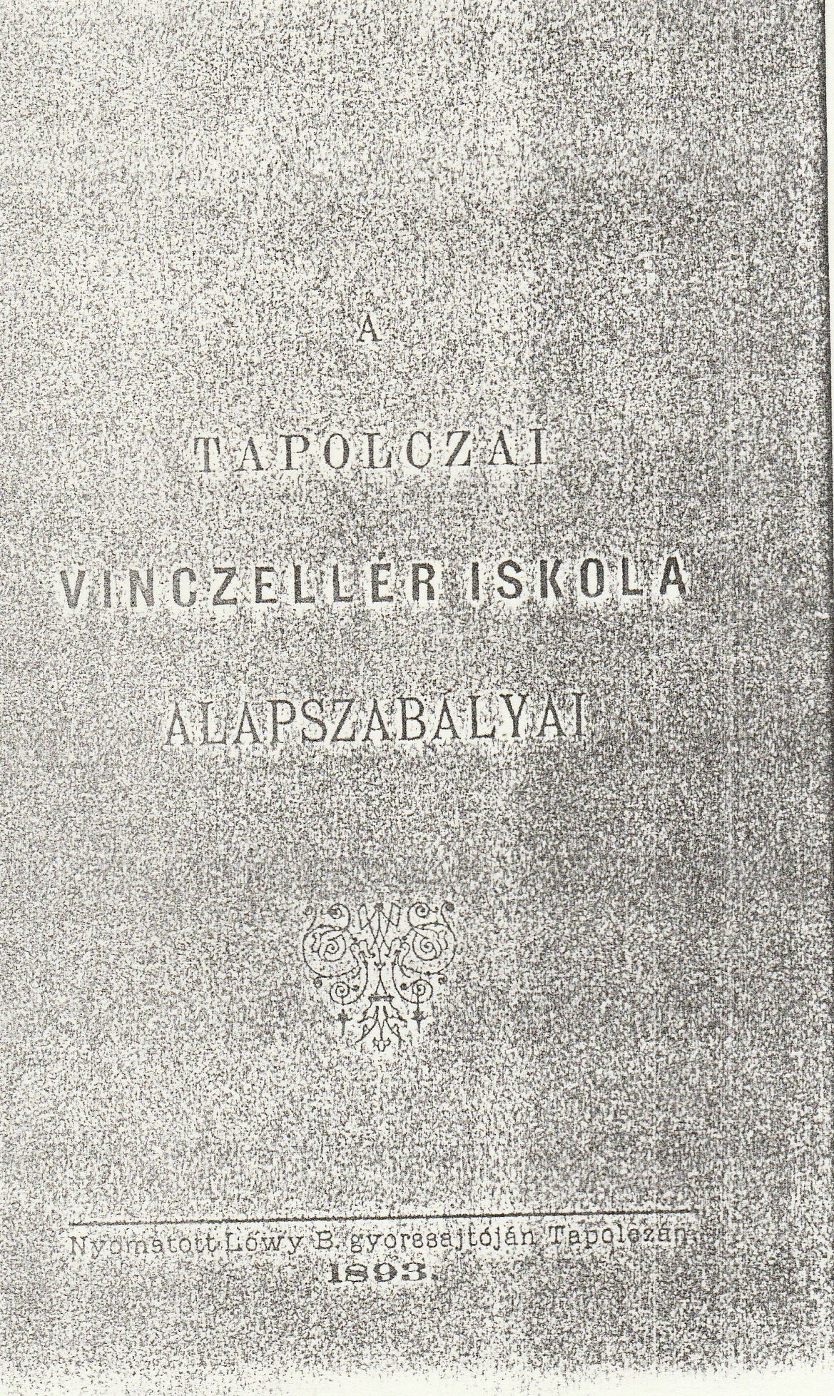 A tapolcai vincellériskola alapszabályának másolata (Tapolcai Városi Múzeum CC BY-NC-SA)