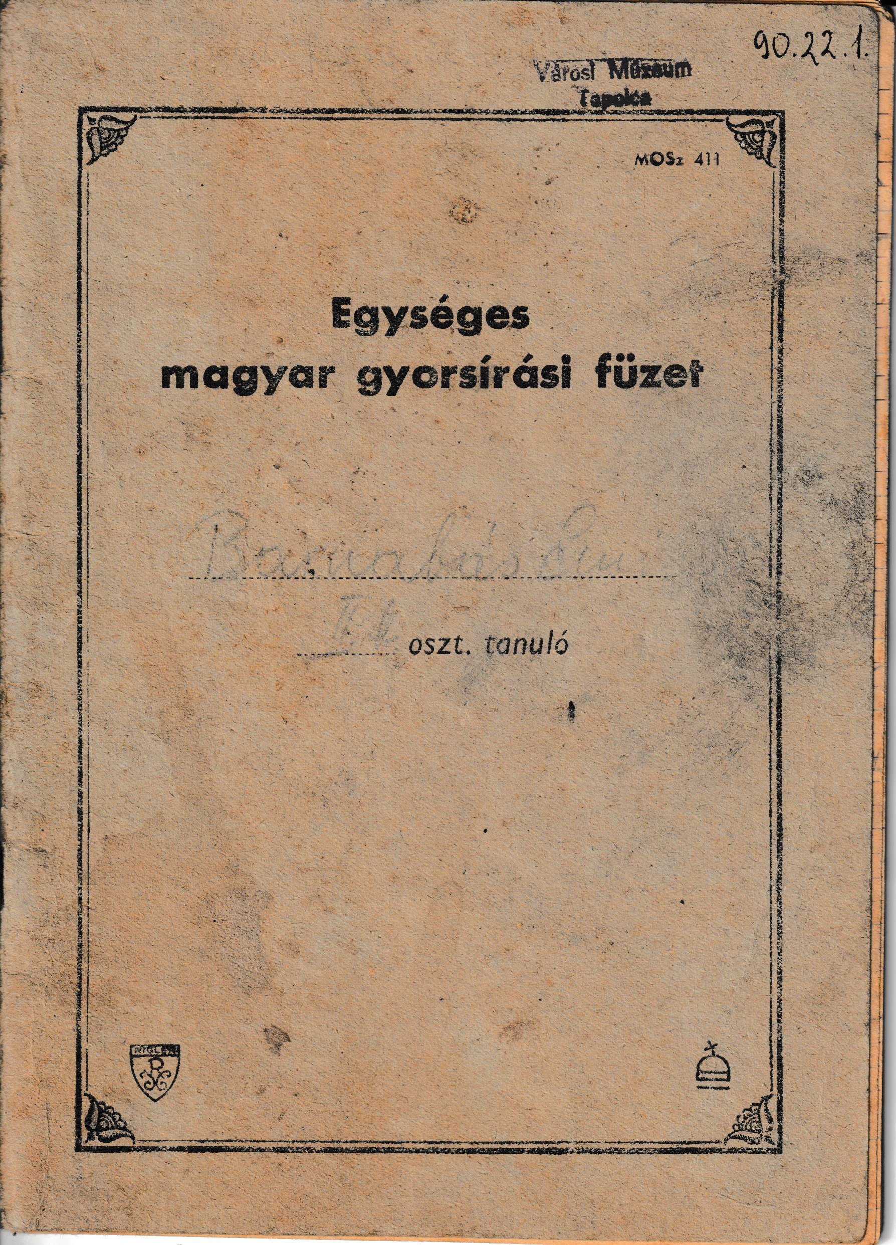 Egységes magyar gyorsírási füzet (Tapolcai Városi Múzeum CC BY-NC-SA)