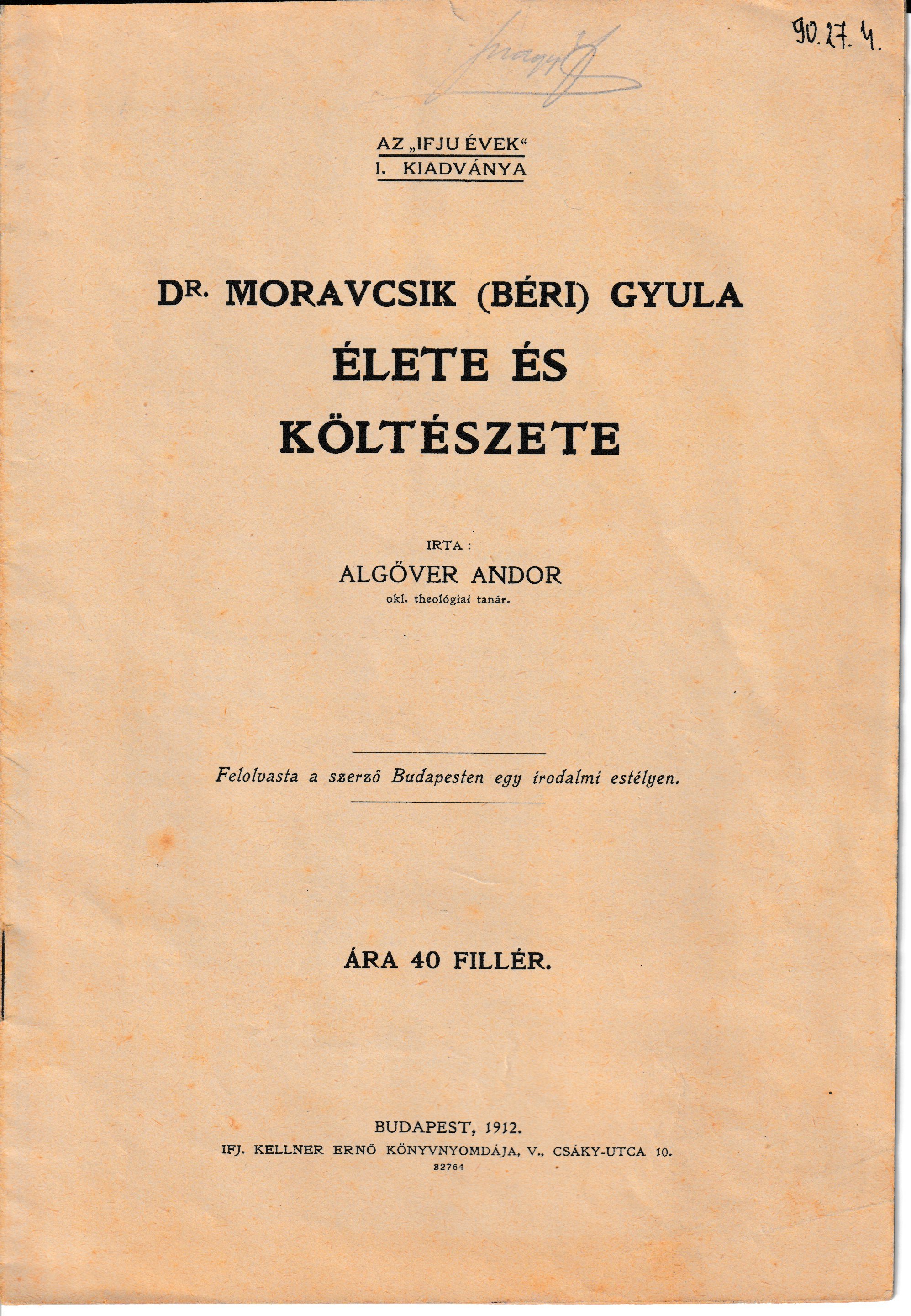 Dr. Moravcsik (Béri) Gyula élete és költészete c. kiadvány (Tapolcai Városi Múzeum CC BY-NC-SA)