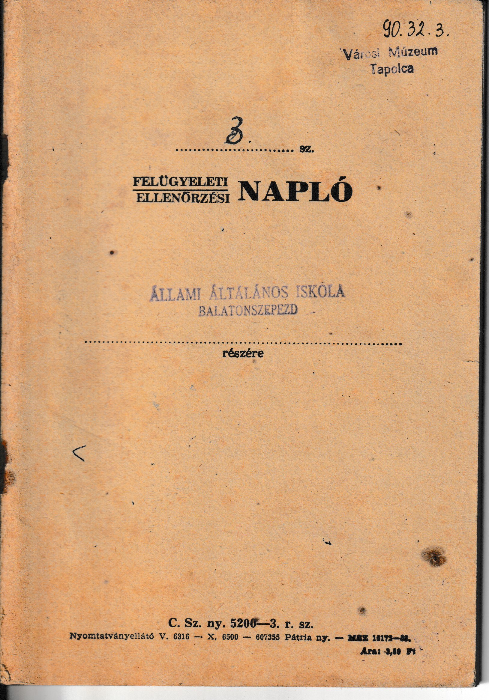 A balatonszepezdi iskola felügyeleti és ellenőrzési naplója 3. (Tapolcai Városi Múzeum CC BY-NC-SA)