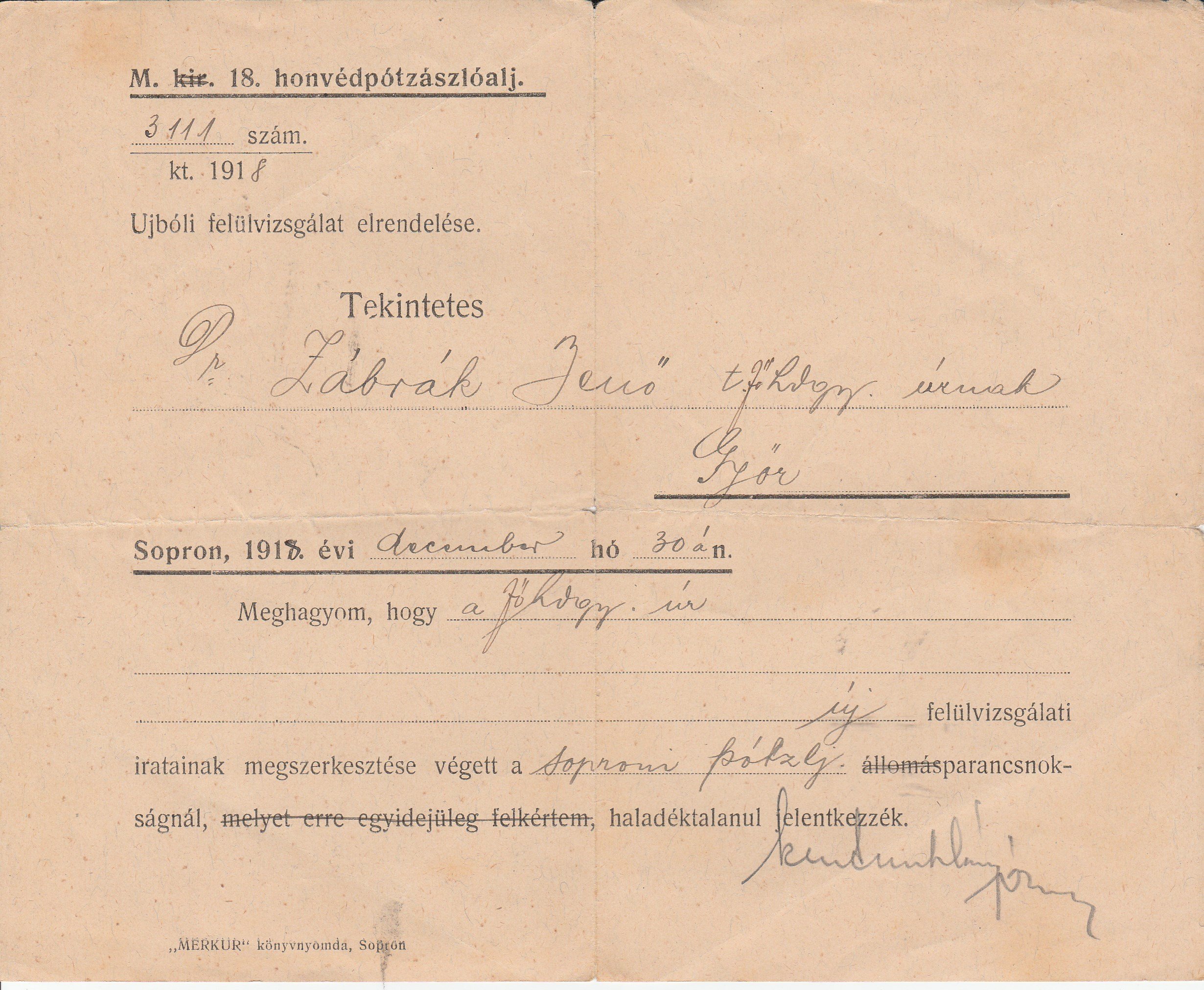 Dr. Zábrák Jenő főhadnagy berendelése felülvizsgálatra 1918. decemberében (Tapolcai Városi Múzeum CC BY-NC-SA)