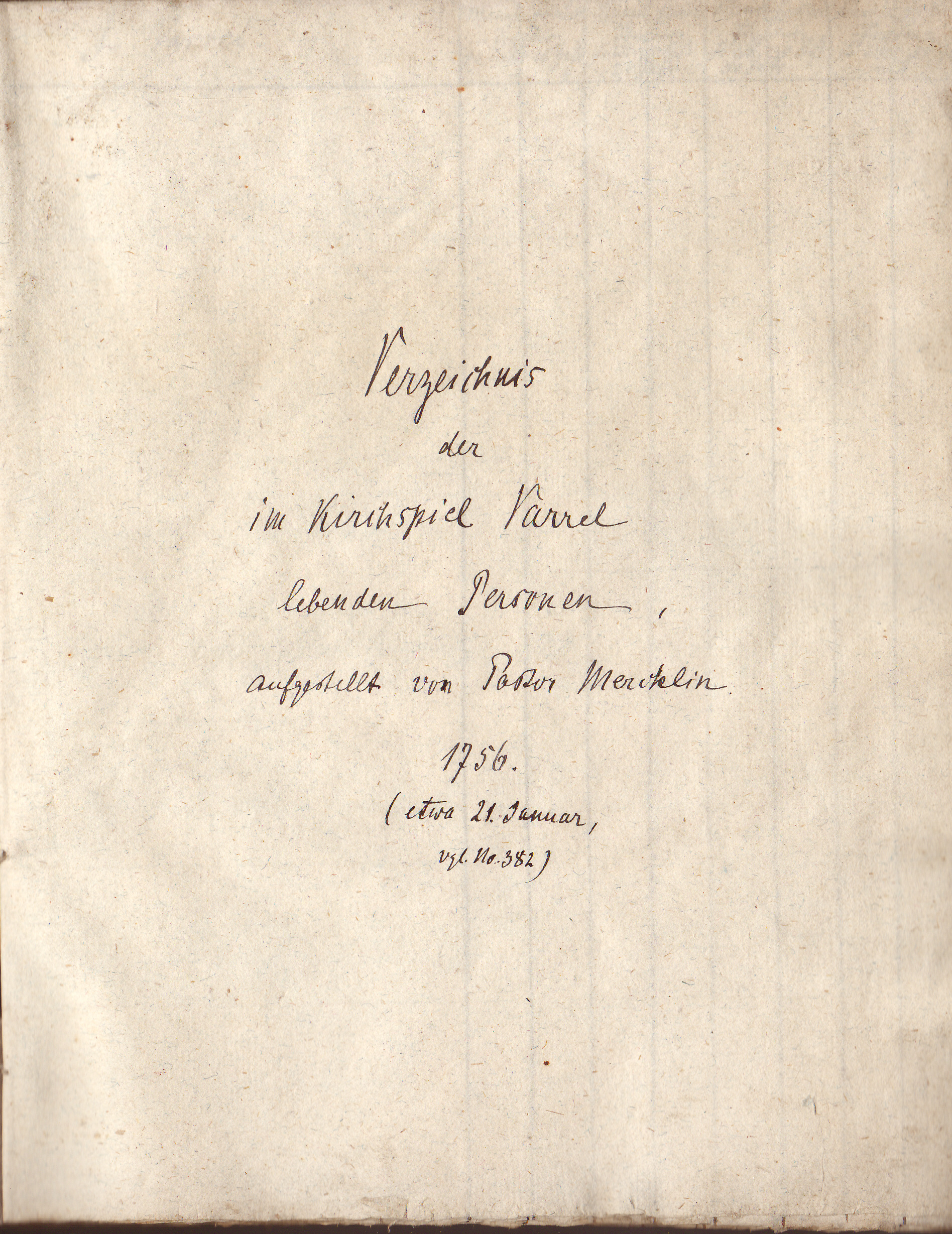 1- Einwohnerliste Reg. 1756 Ksp. Varrel / Verzeichnis der im Kirchspiel Varrel lebenden Personen (Kreismuseum Syke CC BY-NC-SA)