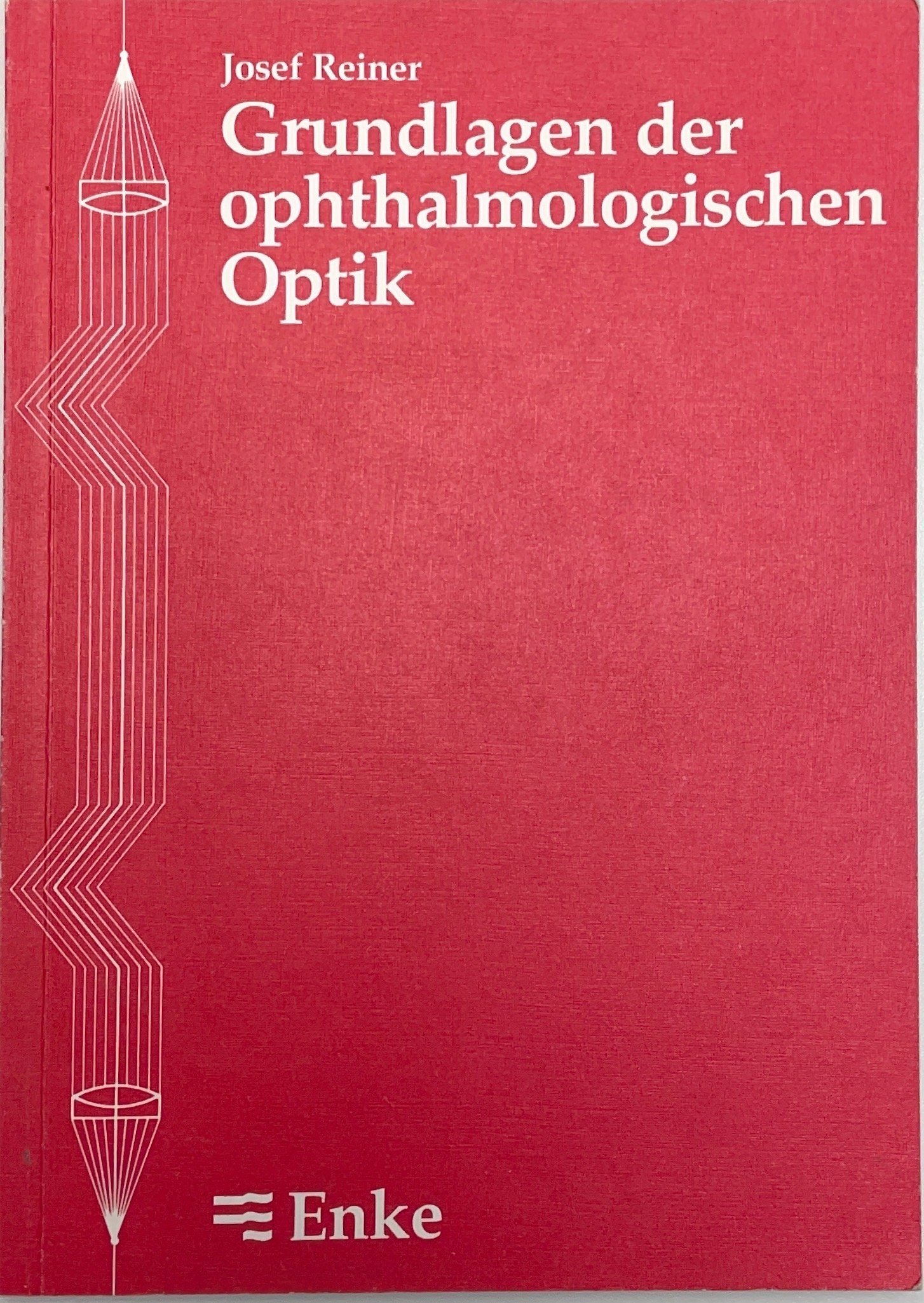 Grundlagen der ophthalmologischen Optik (Krankenhausmuseum Bielefeld e.V. CC BY-NC-SA)