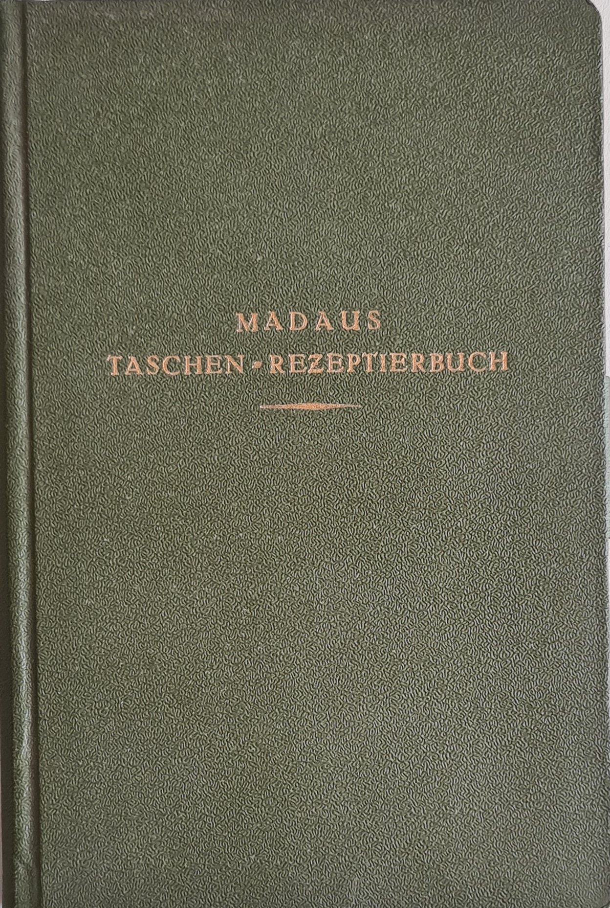 Madaus Taschen-Rezeptierbuch (Krankenhausmuseum Bielefeld e.V. CC BY-NC-SA)