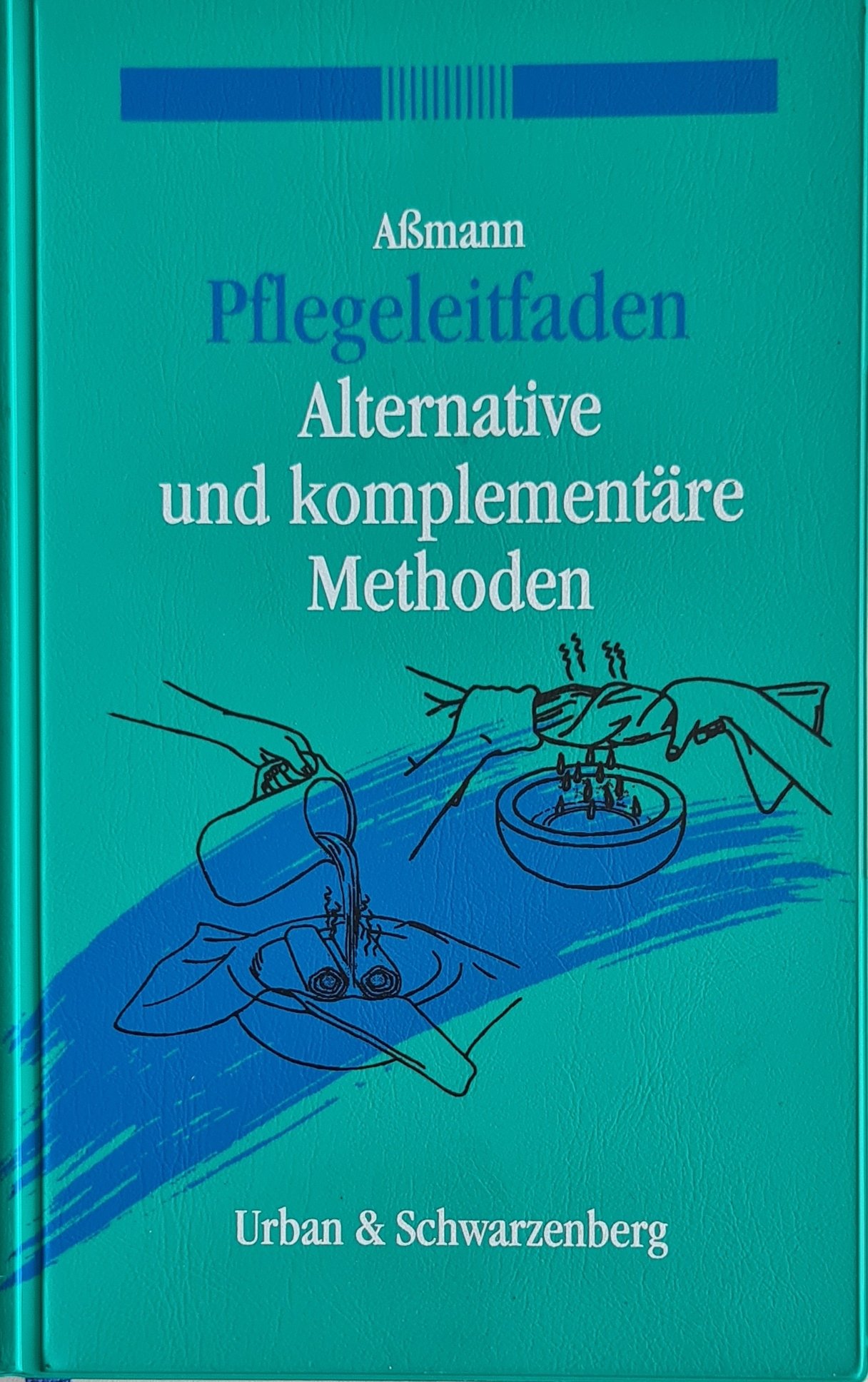 Pflegeleitfaden Alternative und komplementäre Methoden (Krankenhausmuseum Bielefeld e.V. CC BY-NC-SA)