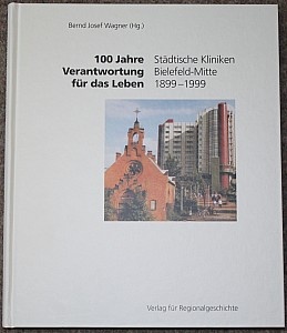 Wagner: 100 Jahre Verantwortung für das Leben (Krankenhausmuseum Bielefeld e.V. CC BY-NC-SA)