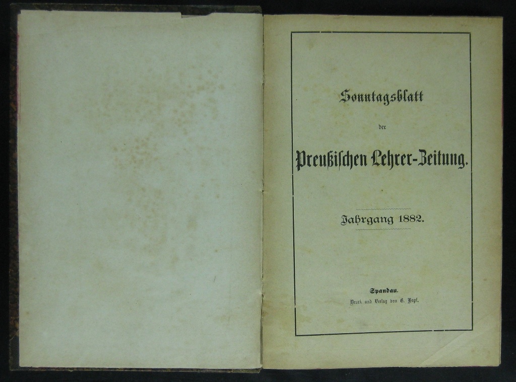 Sonntagsblatt der Preußischen Lehrer-Zeitung Jg. 1882 (Museumsschule Hiddenhausen CC BY-NC-SA)