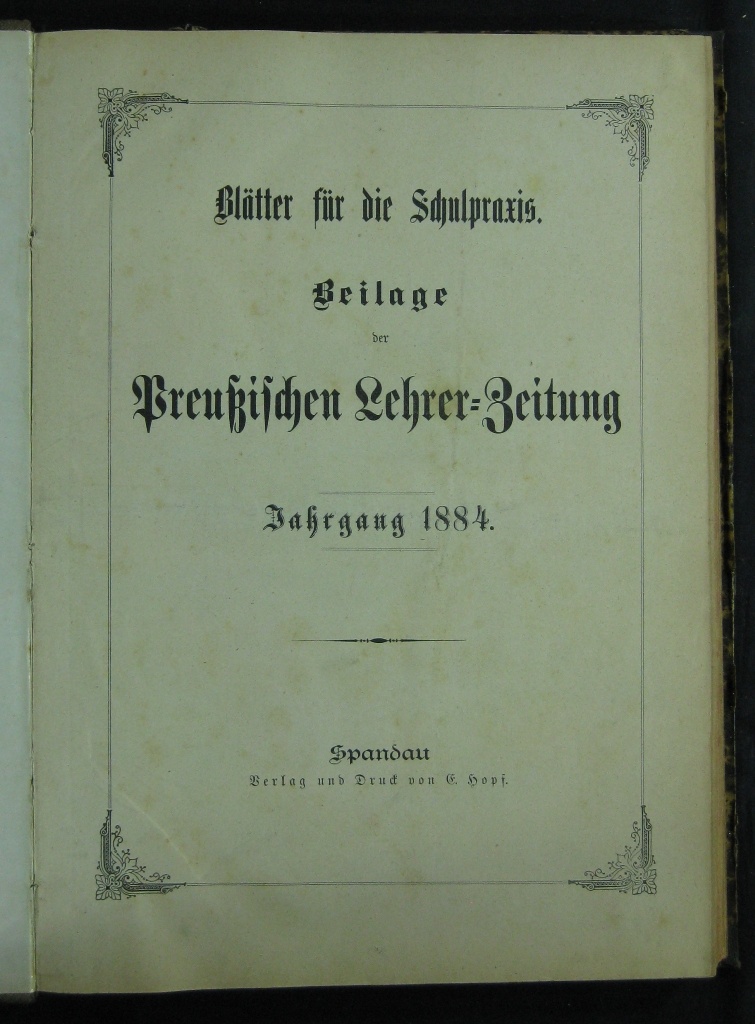 Blätter für die Schulpraxis/ Pädagogisches Litteraturblatt Jg. 1884 (Museumsschule Hiddenhausen CC BY-NC-SA)