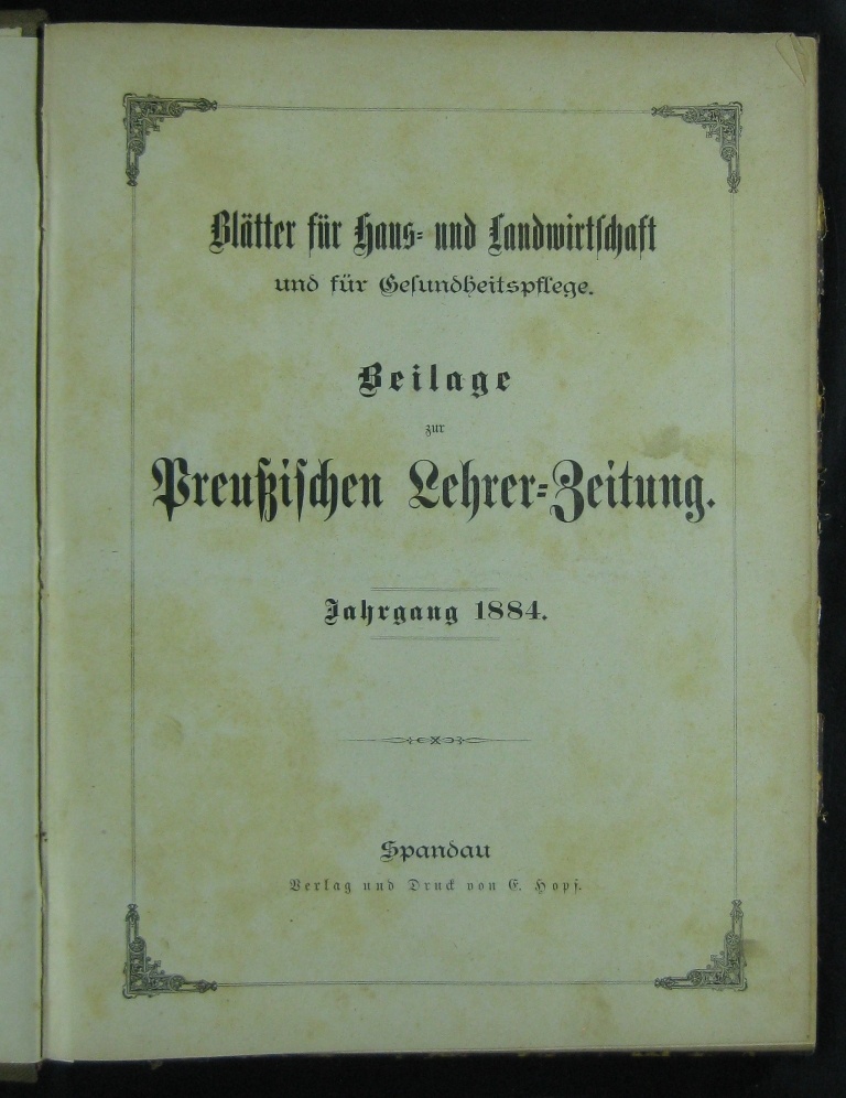 Blätter für Haus- und Landwirtschaft und für Gesundheitspflege Jg. 1884-1887 (Museumsschule Hiddenhausen CC BY-NC-SA)