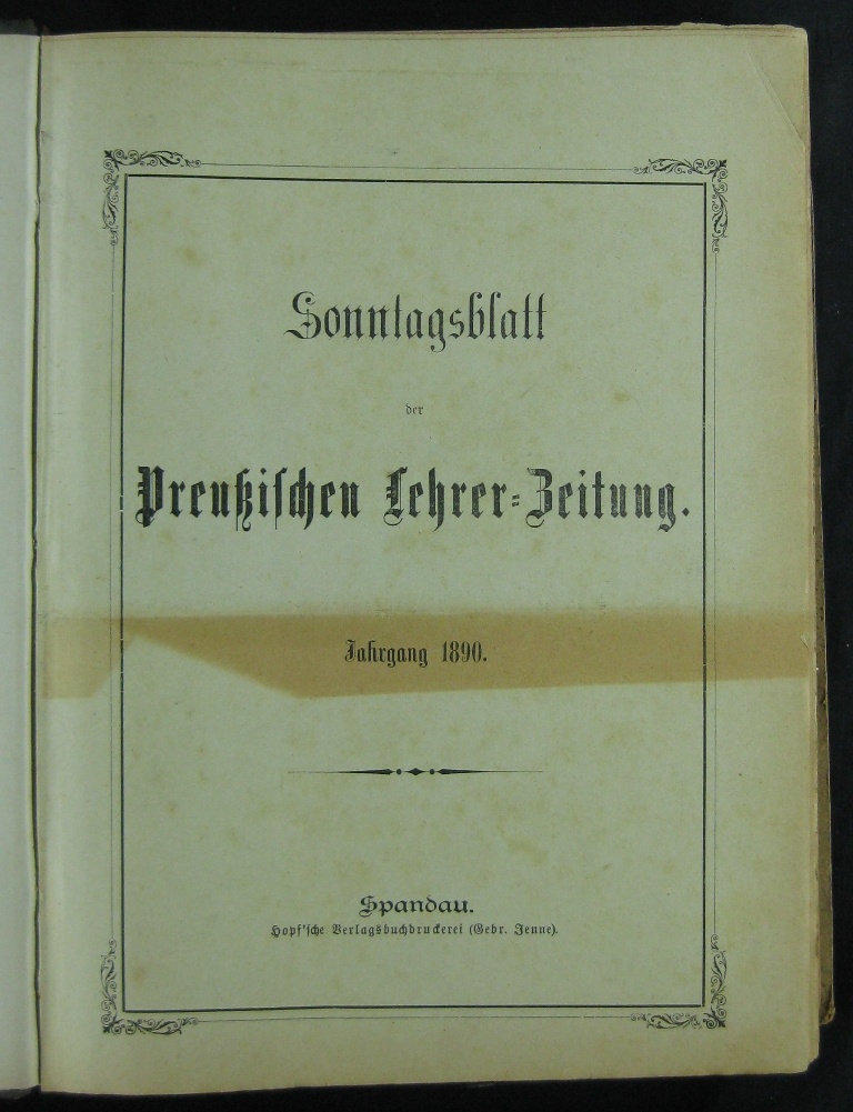 Sonntagsblatt der Preußischen Lehrer-Zeitung Jg. 1890/1 (Museumsschule Hiddenhausen CC BY-NC-SA)