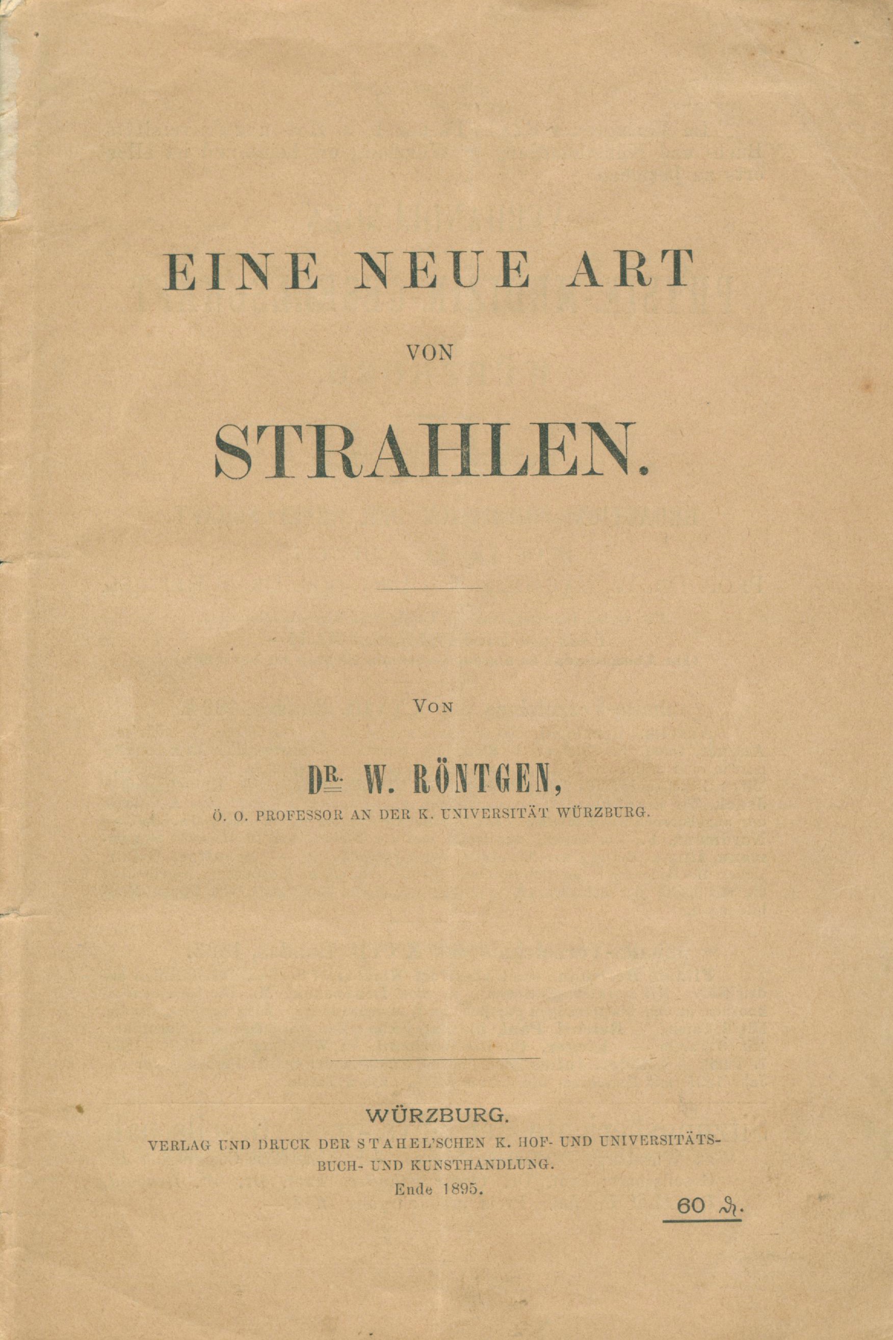 W. C. Röntgen: Ueber eine neue Art von Strahlen (Vorläufige Mitteilung), 2. Auflage (Anfang 1896), 81501_1 (DRM CC BY-NC-SA)