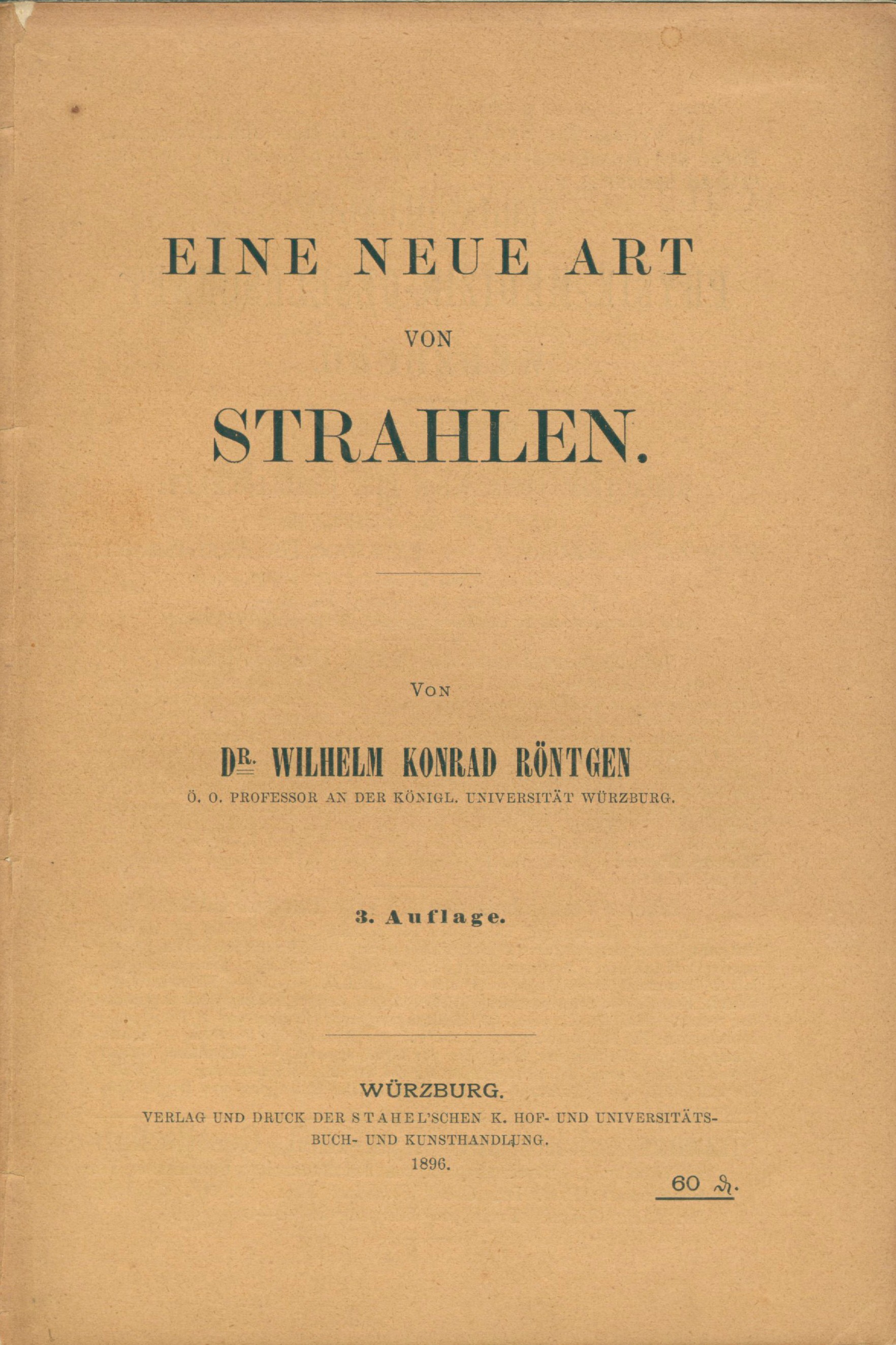 W. C. Röntgen: Ueber eine neue Art von Strahlen (Vorläufige Mitteilung), 3. Auflage (1896), 81502_1 (DRM CC BY-NC-SA)