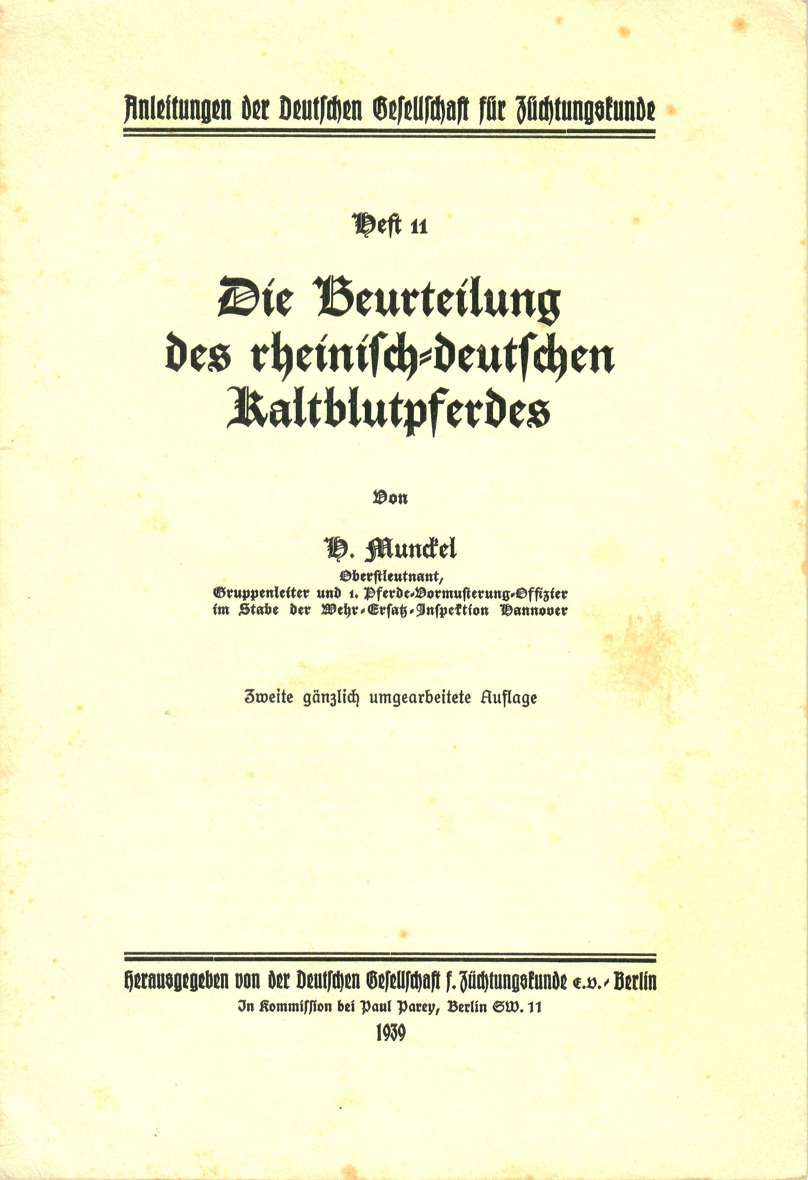 Die Beurteilung des rheinische-deutschen Kaltblutpferdes (Kulturzentrum Sinsteden des Rhein-Kreises Neuss RR-R)