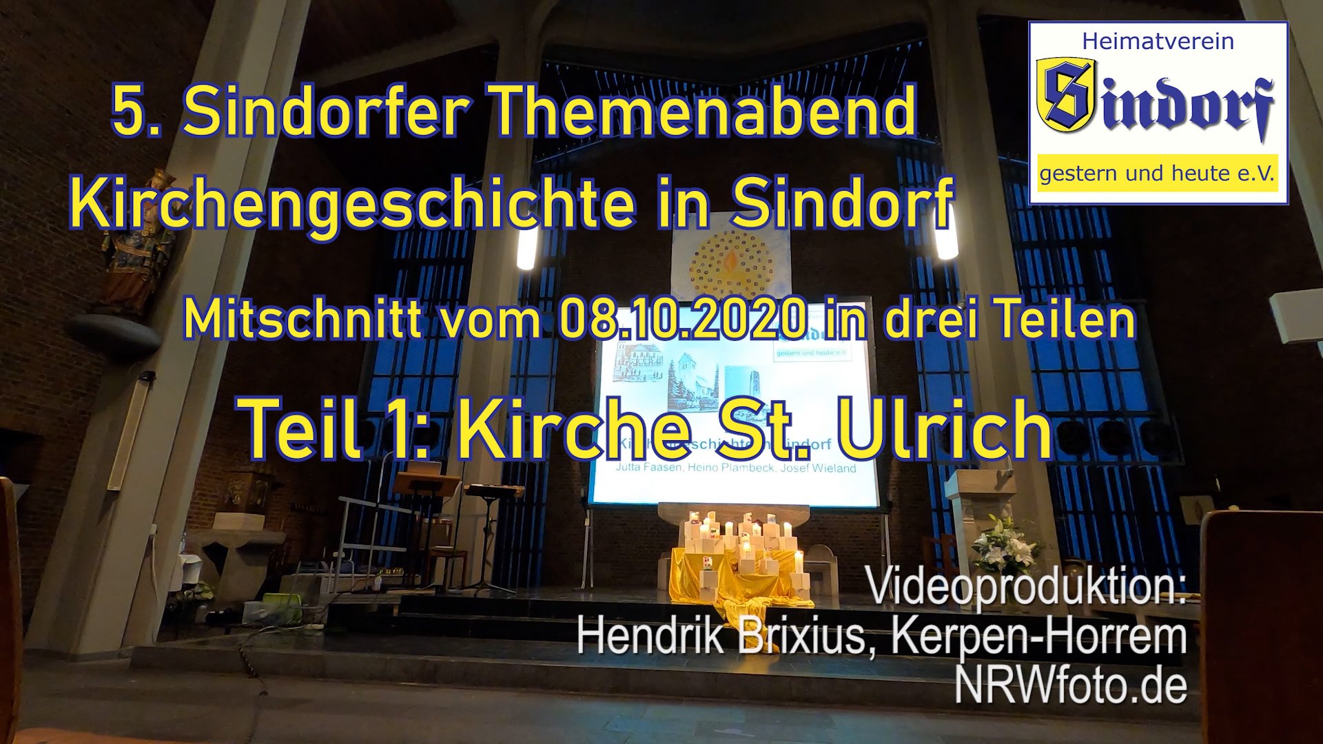 Filme 2021 | Kirchengeschichte in Sindorf | Teil 1 | St. Ulrich (Heimatmuseum Sindorf CC BY-NC-SA)
