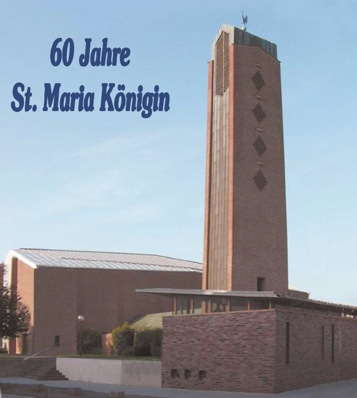Kirche St. Maria Königin | Auszug aus dem Pfarrbrief ERlebt. 02-2016 (Heimatmuseum Sindorf CC BY-NC-SA)