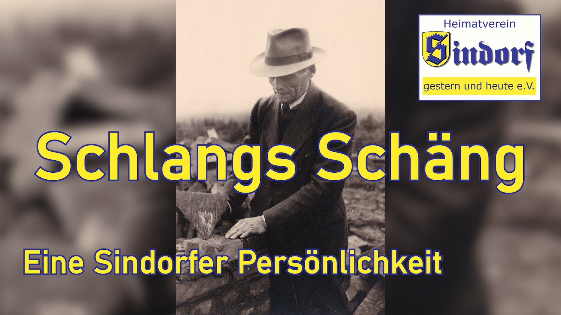Film 2023 | Schlangs Schäng | Eine Sindorfer Persönlichkeit (Heimatmuseum Sindorf CC BY-NC-SA)