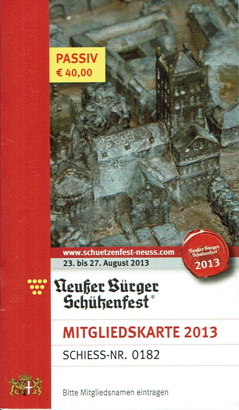 Festkarte Neuss 2013 (Rheinisches Schützenmuseum Neuss CC BY-NC-SA)