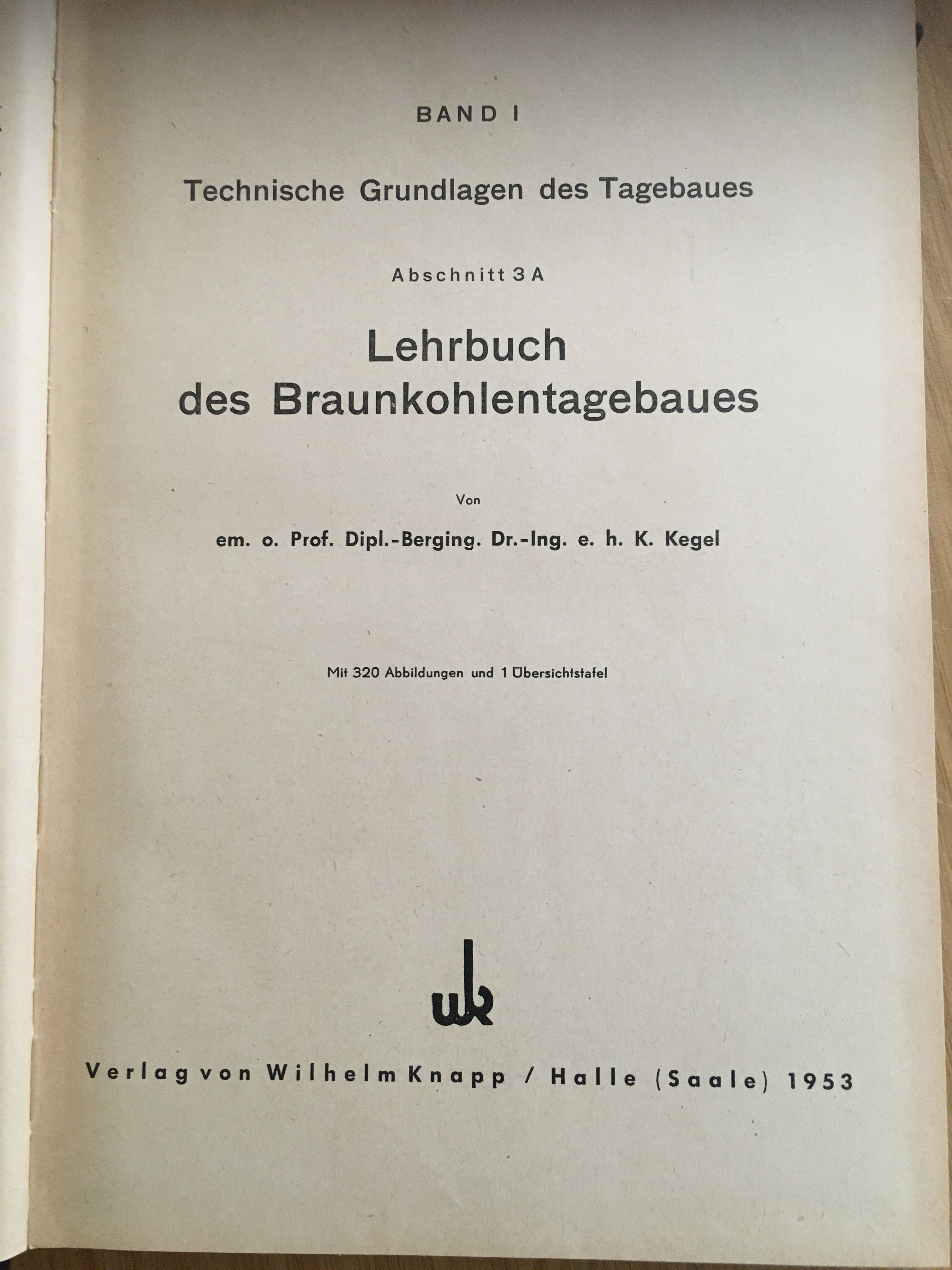 "Lehrbuch des Braunkohletagebaues" (Besucherbergwerk und Bergbaumuseum "Grube Silberhardt" CC BY-NC-SA)