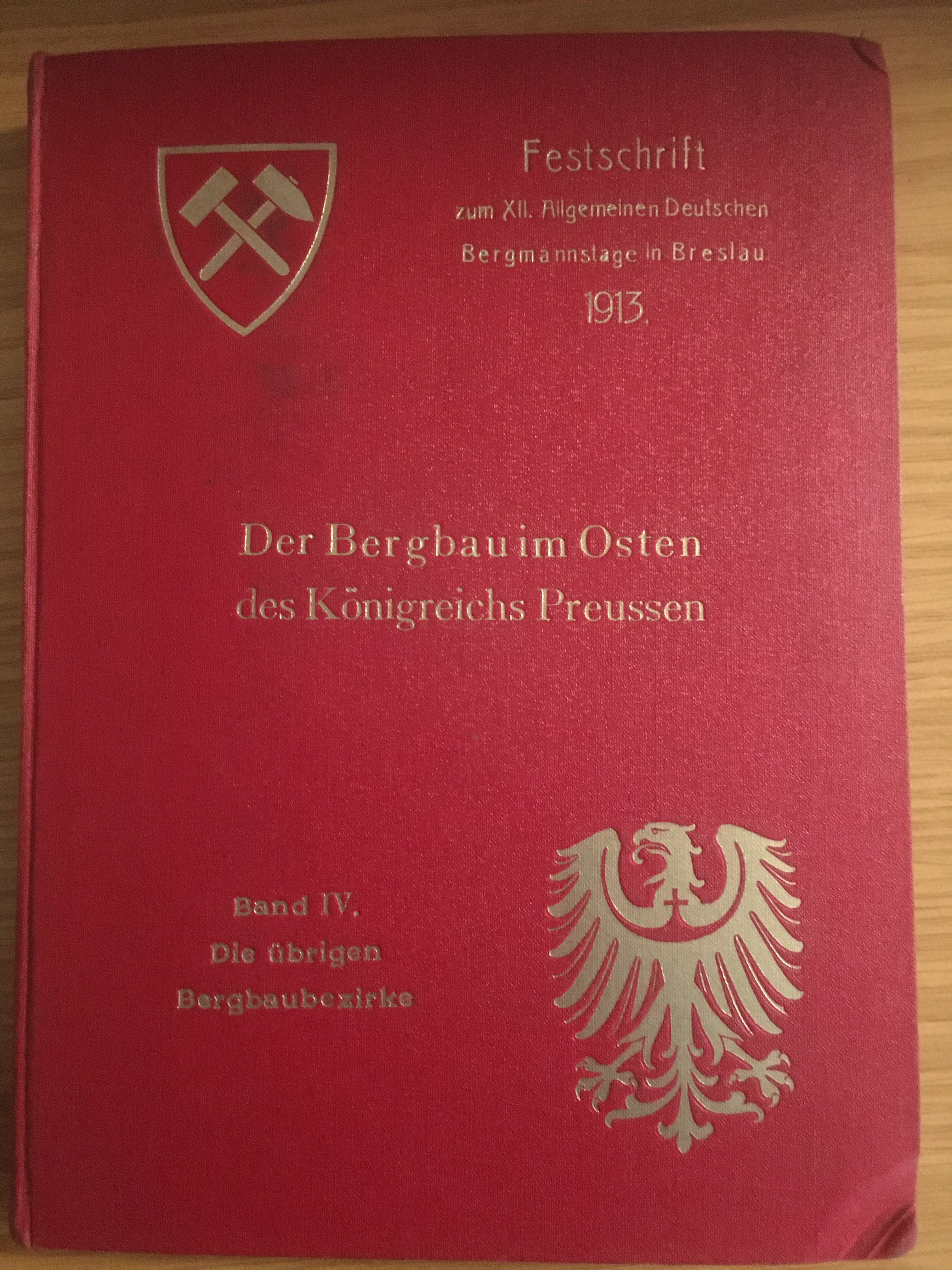 Festschrift zum XII. Allgemeinen Deutschen Bergmannstage in Breslau 1913. (Besucherbergwerk und Bergbaumuseum "Grube Silberhardt" CC BY-NC-SA)