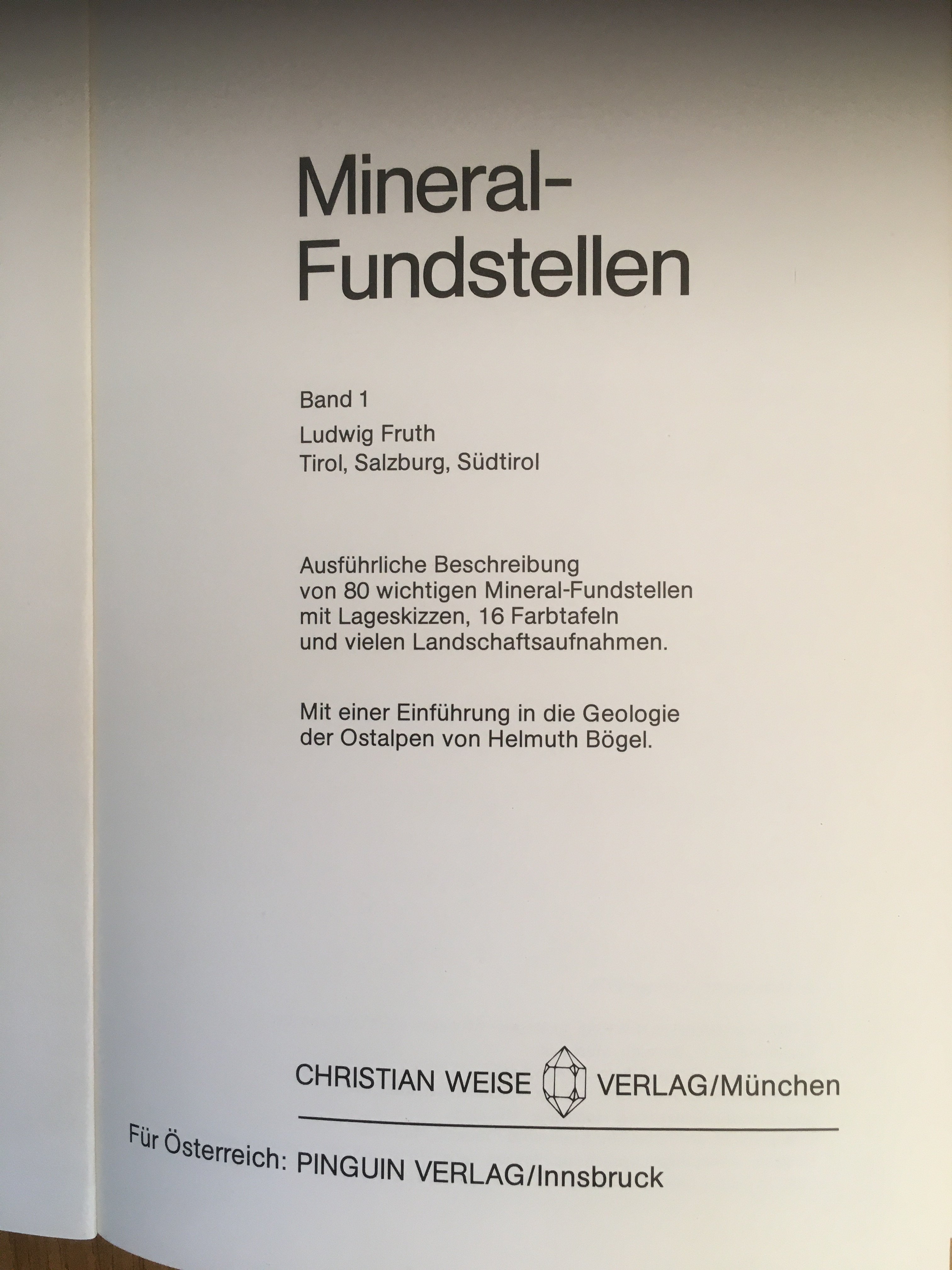 Fruth, Ludwig: Mineralfundstellen. Bd. 1. Tirol, Salzburg, Südtirol. (Besucherbergwerk und Bergbaumuseum "Grube Silberhardt" CC BY-NC-SA)