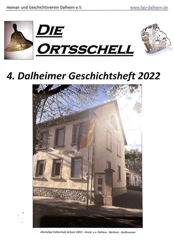 Die Ortsschell - 4. Dalheimer Geschichtsheft 2022 (Kulturverein Guntersblum CC BY-NC-SA)