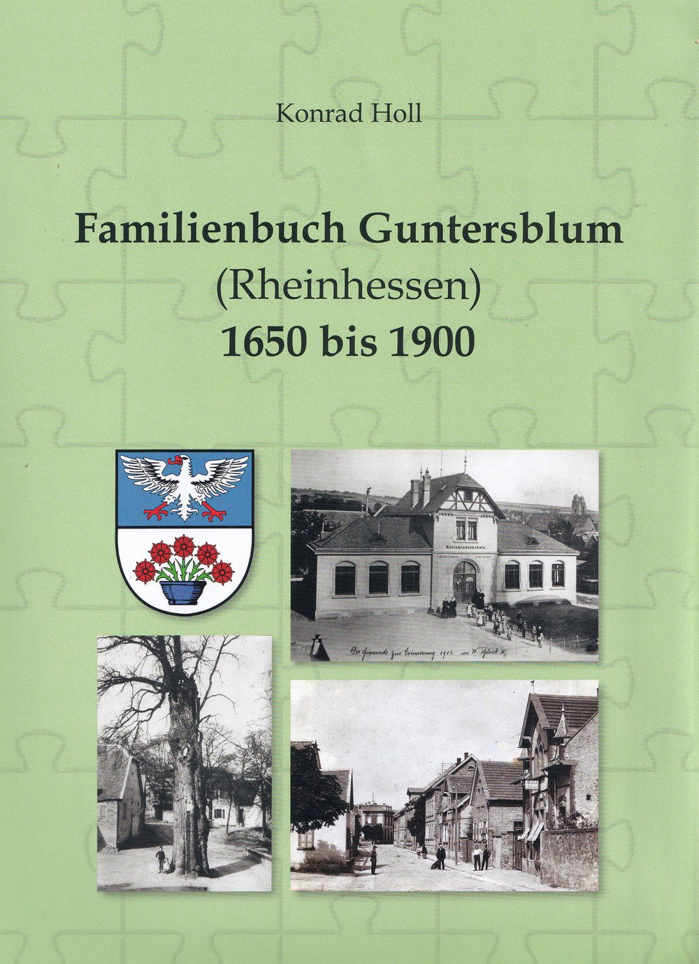 Familienbuch Guntersblum (Rheinhessen) 1650 bis 1900 (Museum Guntersblum CC BY-NC-SA)