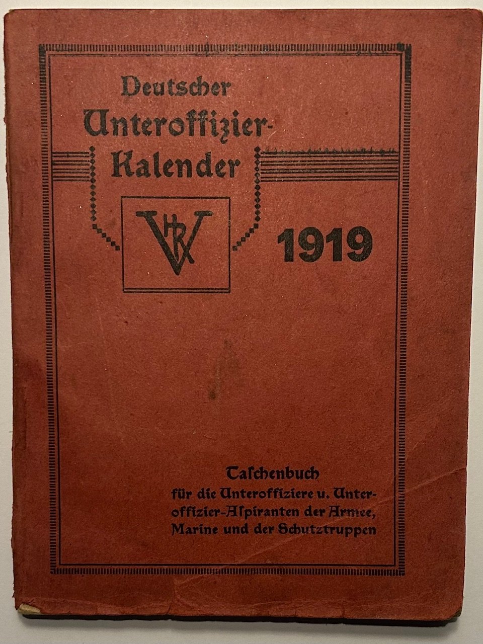 Deutscher Unteroffizierkalender 1919 (Museum Guntersblum CC BY-NC-SA)