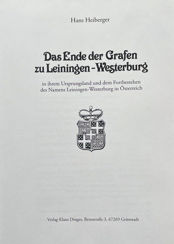 Das Ende der Grafen zu Leinigen-Westerburg - von Hans Heiberger (Museum Guntersblum CC BY-NC-SA)