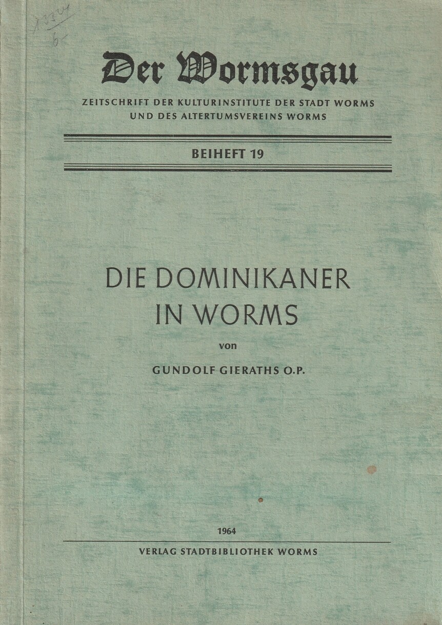 Die Dominikaner in Worms (Kulturverein Guntersblum CC BY-NC-SA)