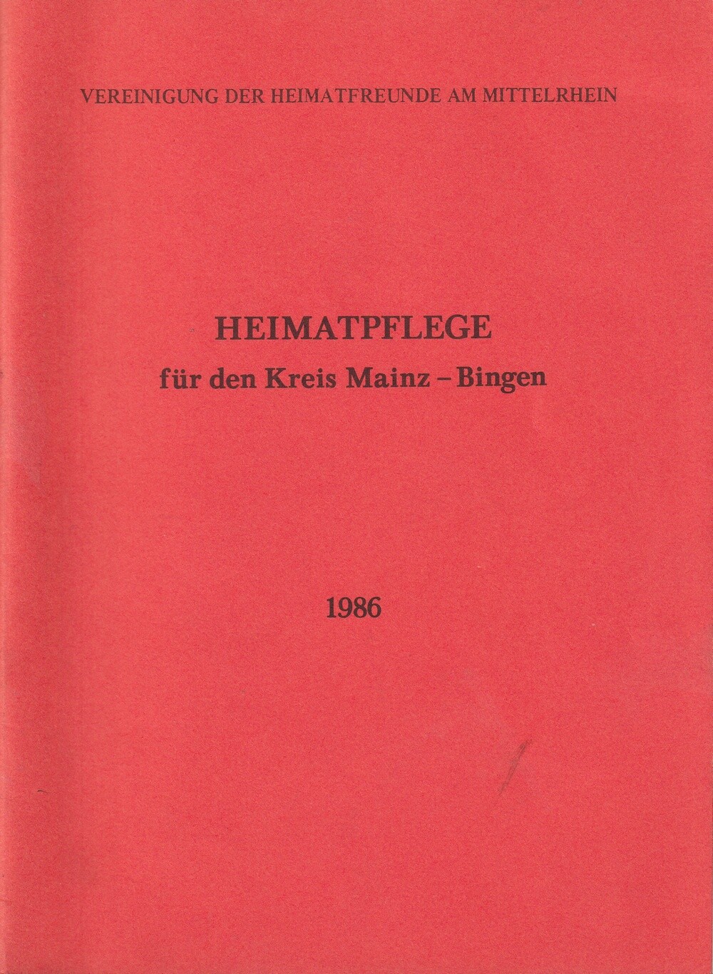 Heimatpflege für den Kreis Mainz-Bingen 1986 (Kulturverein Guntersblum CC BY-NC-SA)