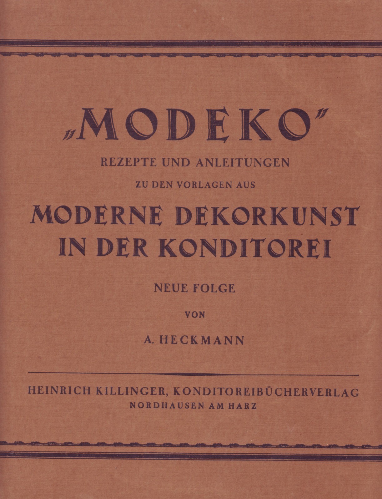 "Modeko" Moderne Dekorkunst in der Konditorei 1925 (Kulturverein Guntersblum CC BY-NC-SA)