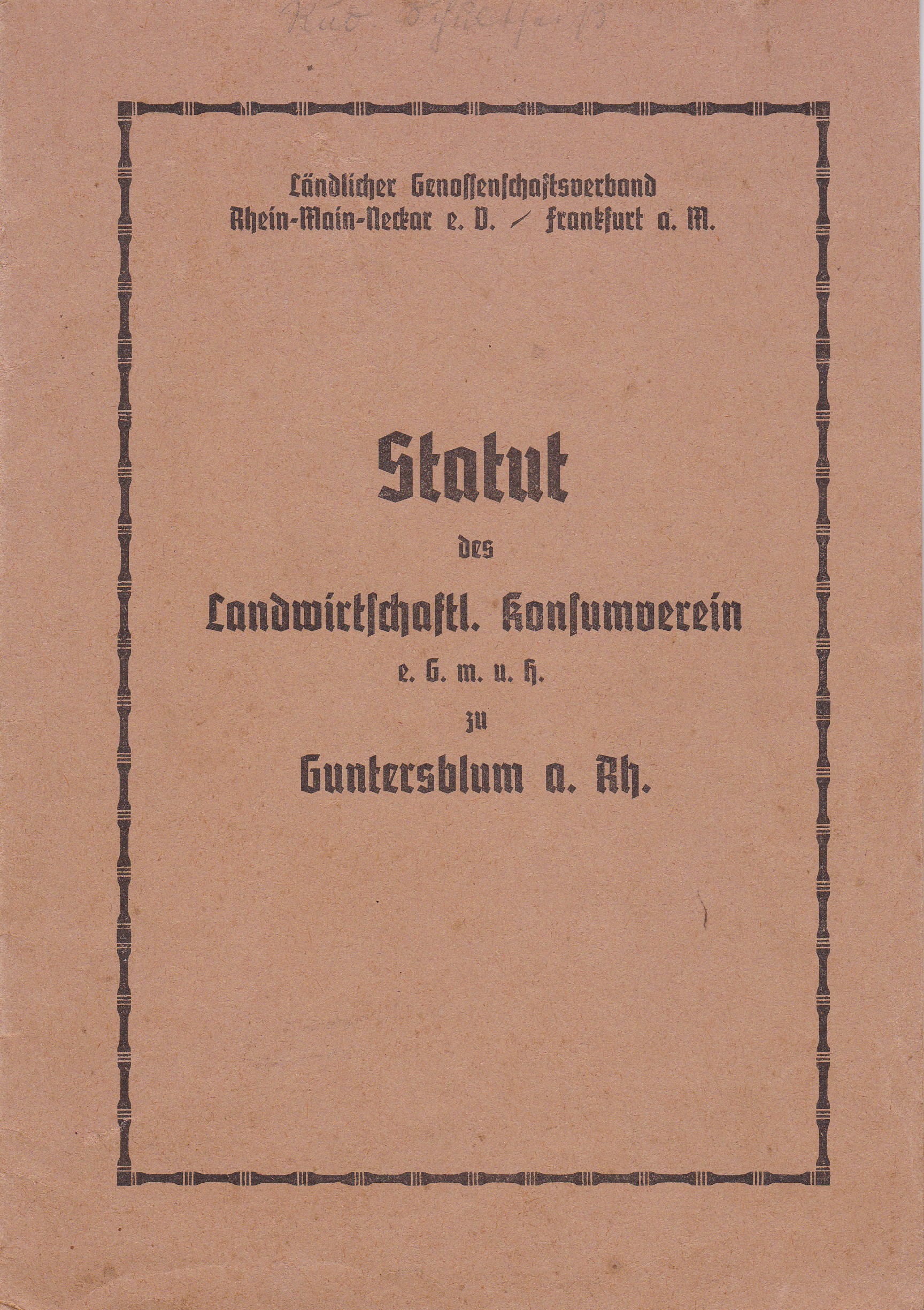 Statut des landwirtschaftl. Konsumverein e.G.m.u.H. (Museum Guntersblum  im Kellerweg 20 CC BY-NC-SA)