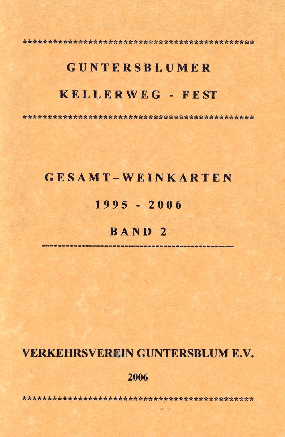 Kellerweg-Fest Gesamt-Weinkarten 1995-2006 (Kulturverein Guntersblum CC BY-NC-SA)