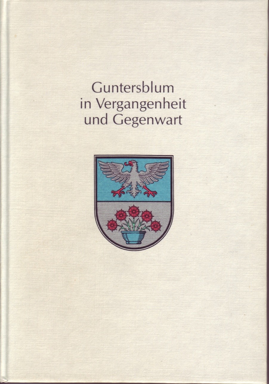 Guntersblum in Vergangenheit und Gegenwart (Kulturverein Guntersblum CC BY-NC-SA)