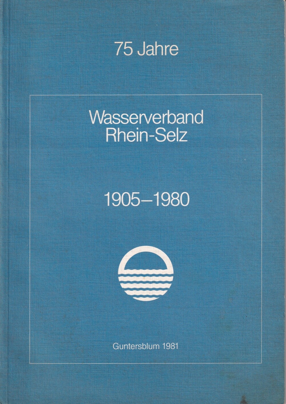 75 Jahre Wasserverband Rhein-Selz (Kulturverein Guntersblum CC BY-NC-SA)