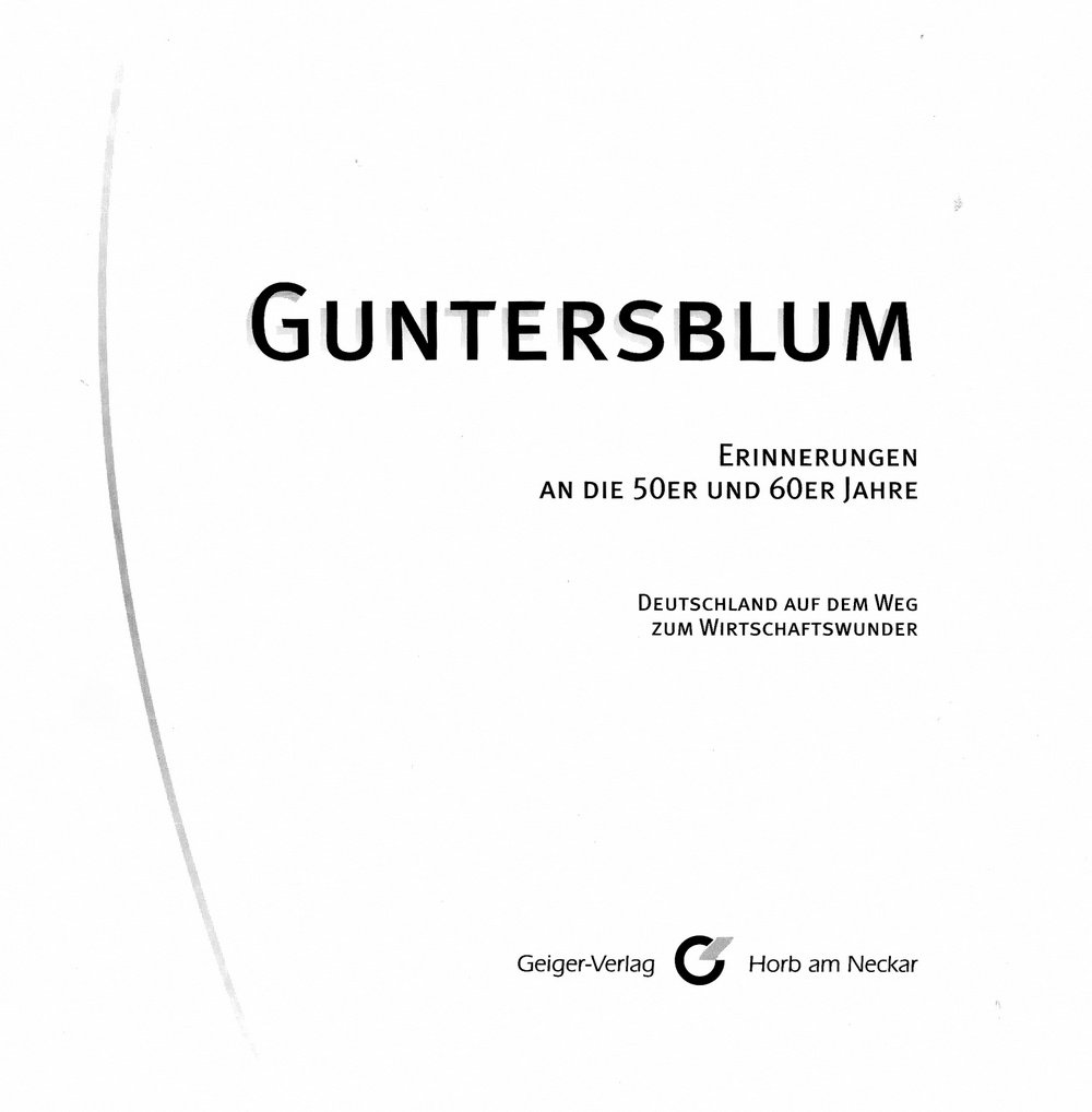 Guntersblum, Erinnerungen an die 50er und 60er Jahre (Kulturverein Guntersblum CC BY-NC-SA)
