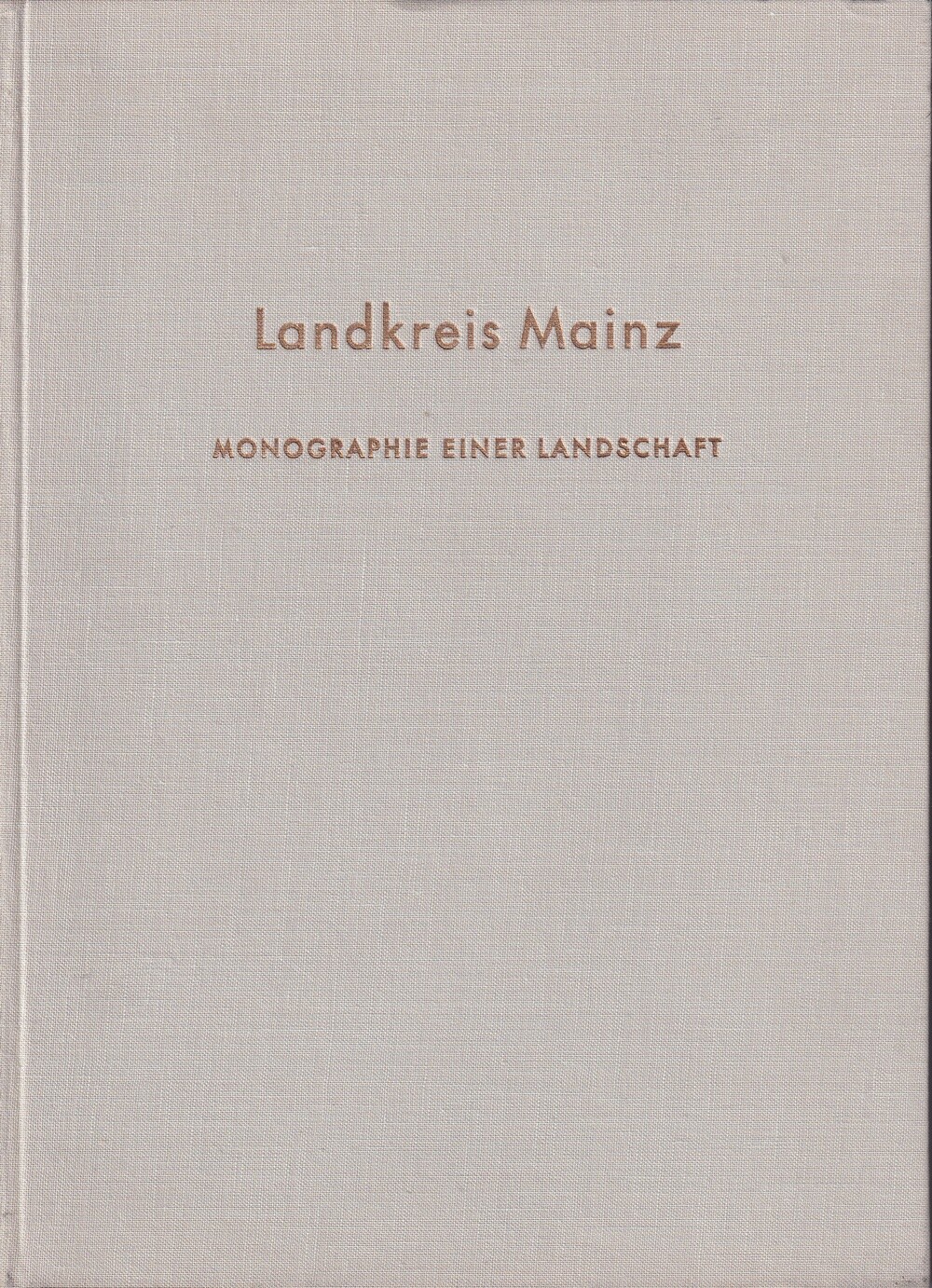 Landkreis Mainz, Monographie einer Landschaft (Kulturverein Guntersblum CC BY-NC-SA)