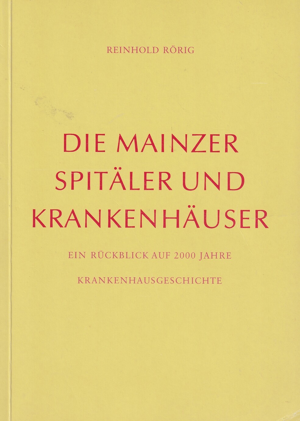 Die Mainzer Spitäler und Krankenhäuser (Kulturverein Guntersblum CC BY-NC-SA)
