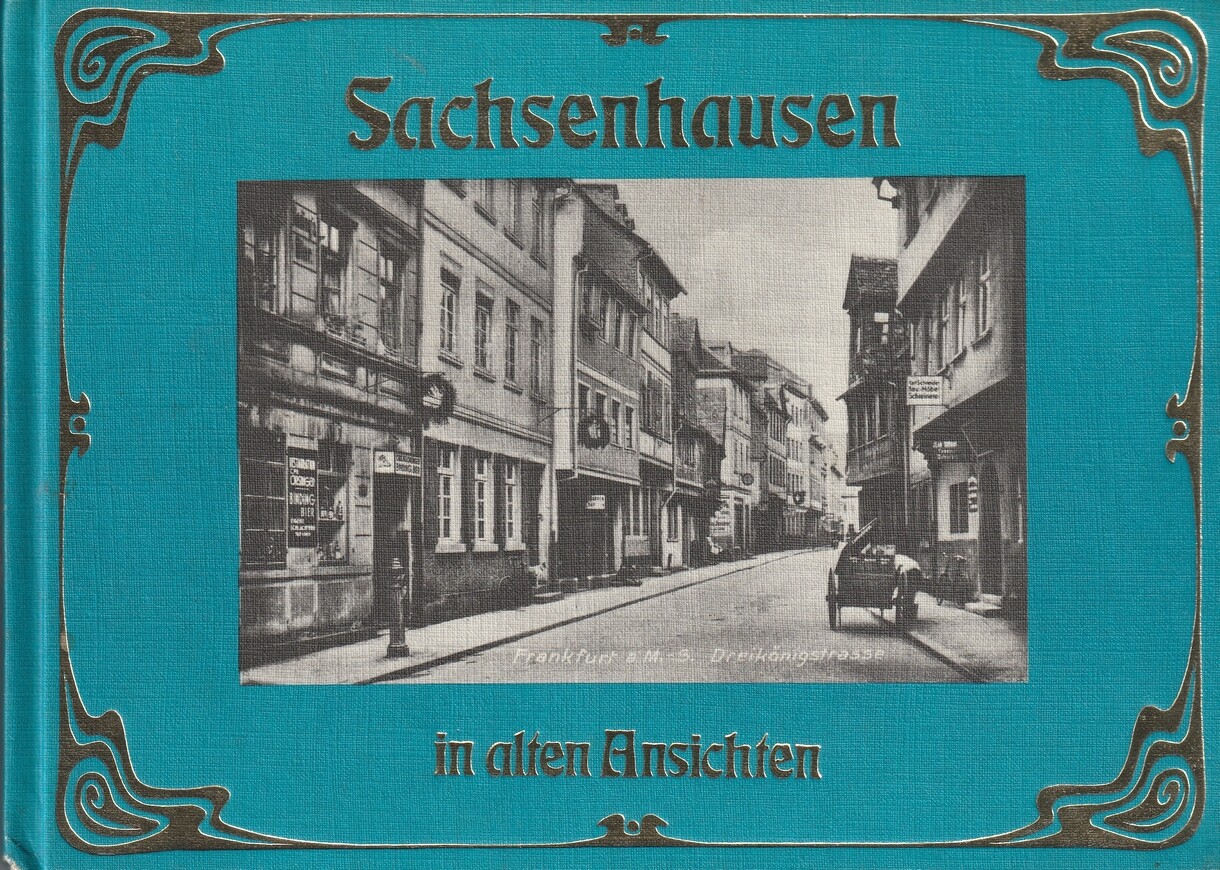 Sachenhausen in alten Ansichten (Kulturverein Guntersblum CC BY-NC-SA)
