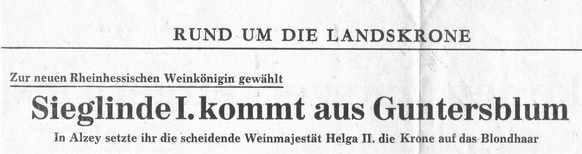 Zeitungsberichte Weinkönigin Sieglinde I von Guntersblum (Kulturverein Guntersblum CC BY-NC-SA)