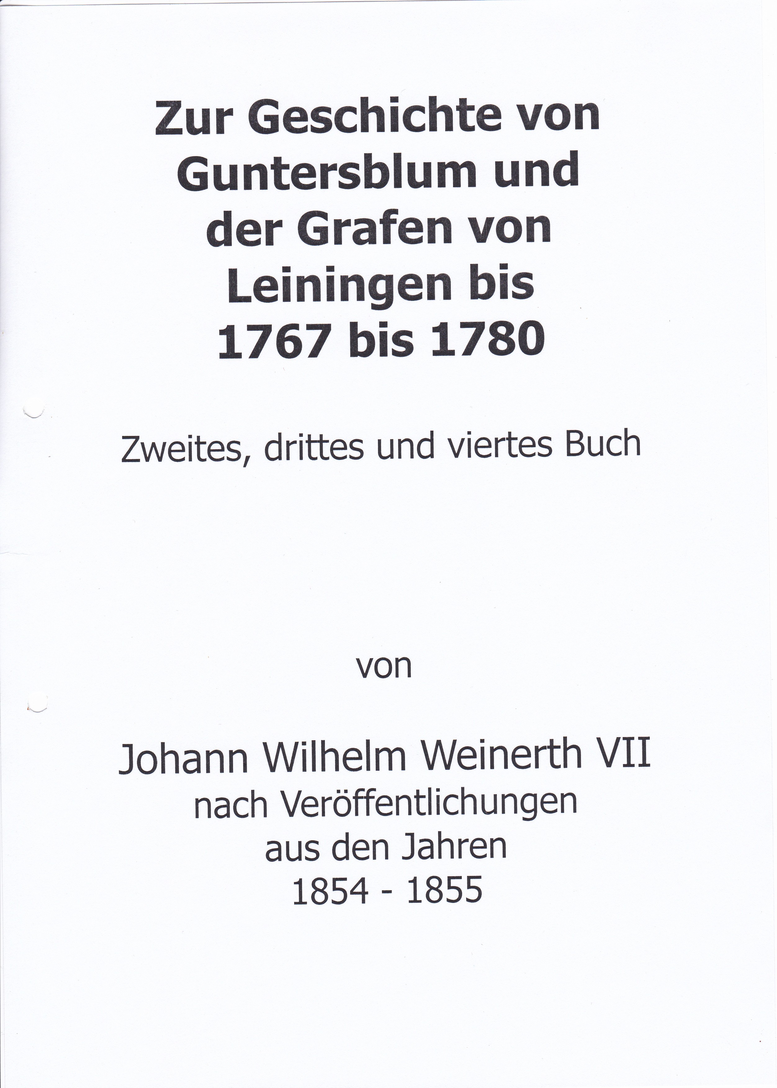 Zur Geschichte von Guntersblum und der Grafen von Leiningen - Buch 2 bis 4 (Museum Guntersblum  im Kellerweg 20 CC BY-NC-SA)