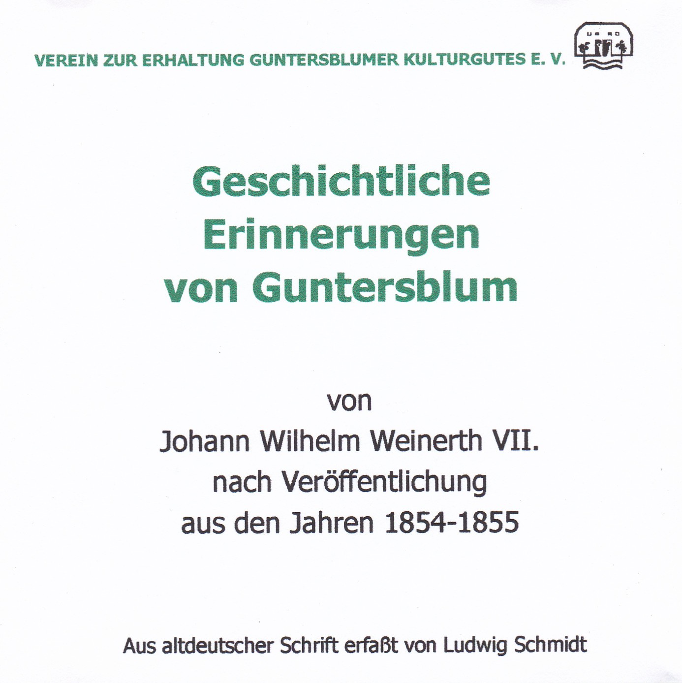 Geschichtliche Erinnerungen von Guntersblum 1798-1814)von Johann Wilhelm Weinerth VII (Museum Guntersblum  im Kellerweg 20 CC BY-NC-SA)