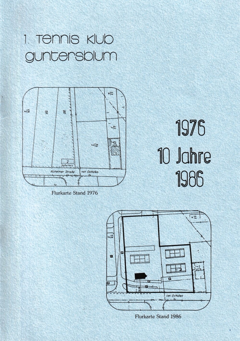 10 Jahre 1. Tennis-Klub Guntersblum : 1976 - 1986 (Kulturverein Guntersblum CC BY-NC-SA)