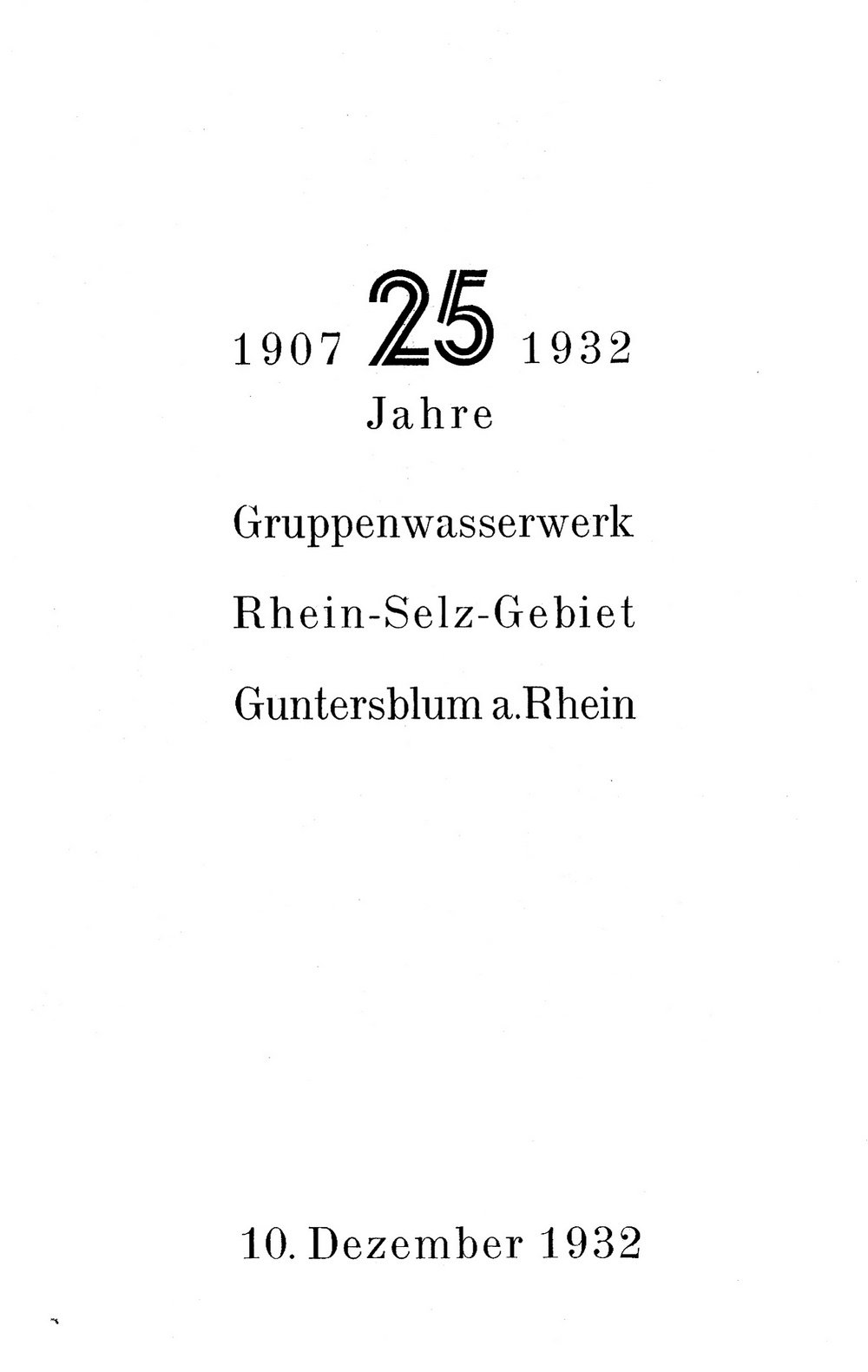 25 Jahre Gruppenwasserwerk Rhein-Selz-Gebiet Guntersblum a. Rhein (Kulturverein Guntersblum CC BY-NC-SA)