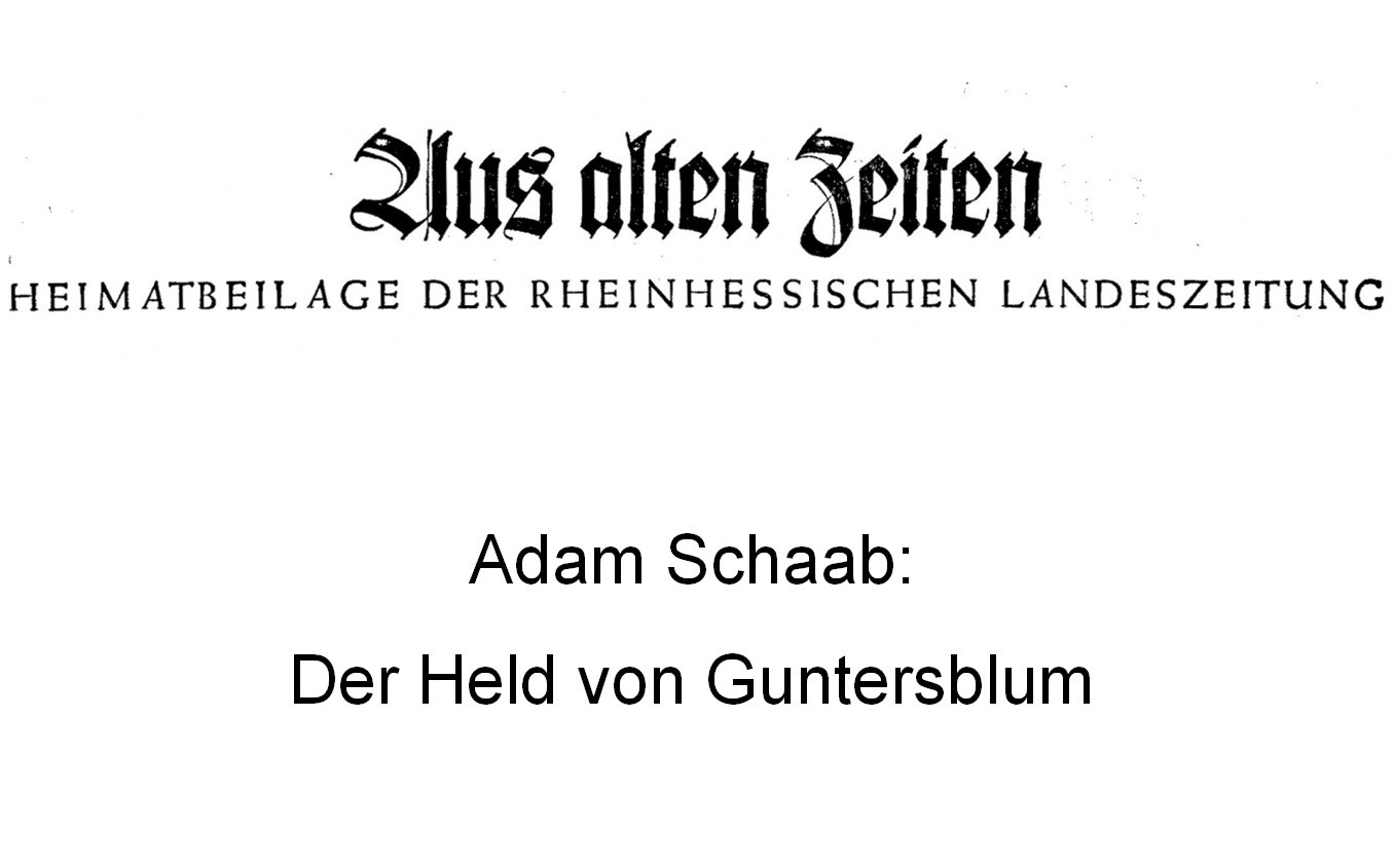 Adam Schaab: Der Held von Guntersblum (Kulturverein Guntersblum CC BY-NC-SA)