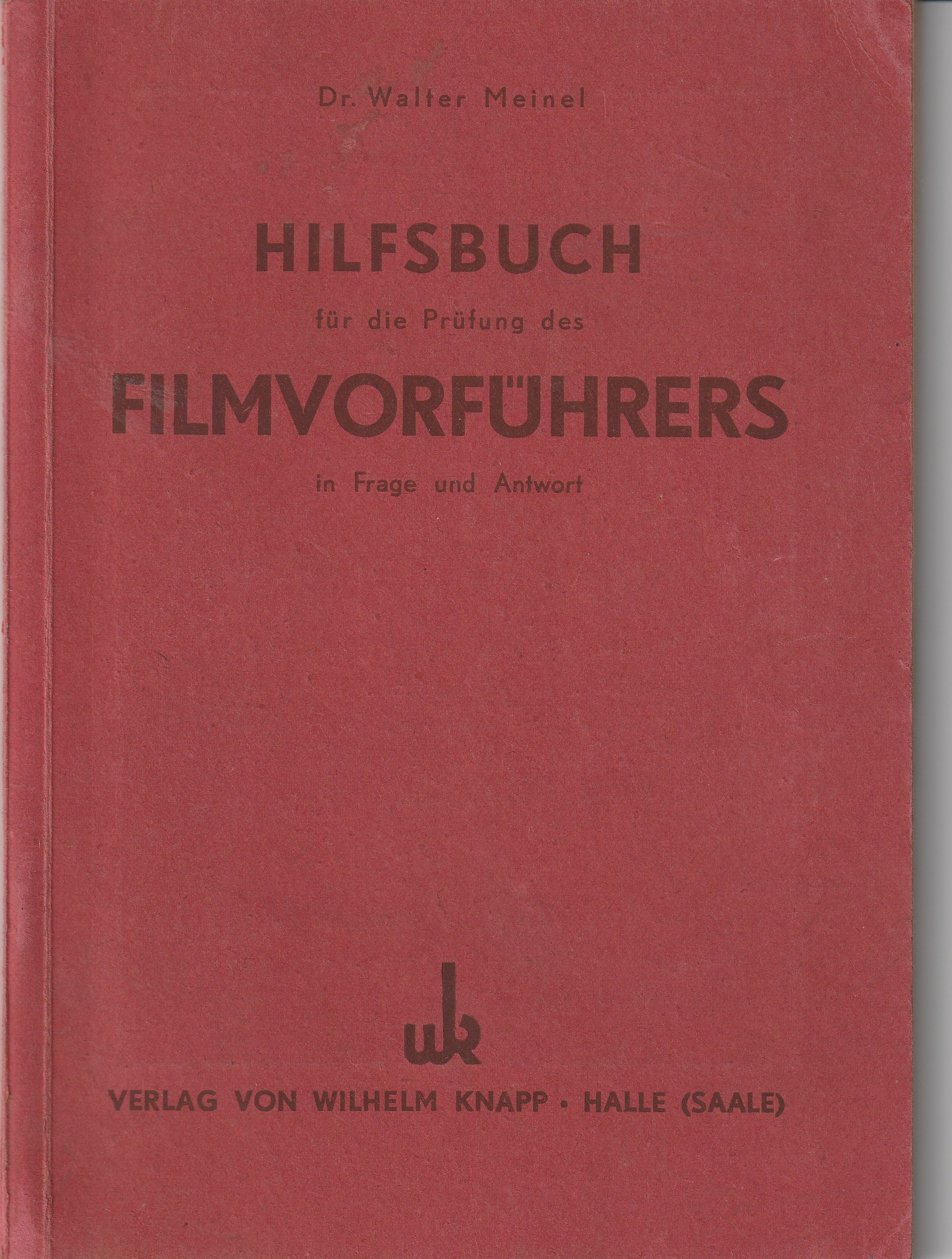 Unterlagen zur Ausbildung zum Filmvorführer (Kulturverein Guntersblum CC BY-NC-SA)